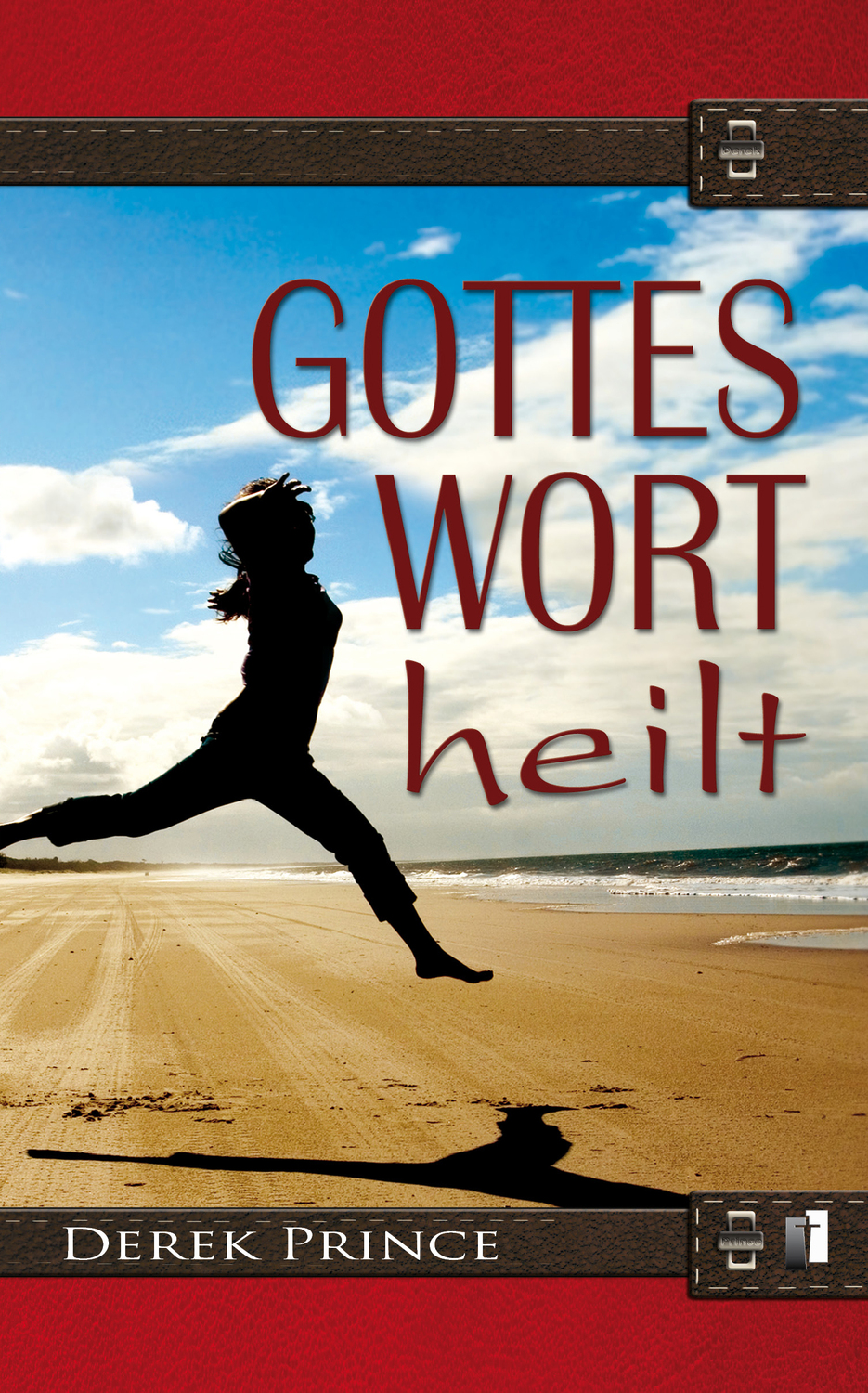 Cover: 9783932341793 | Gottes Wort Heilt | Derek Prince | Taschenbuch | 244 S. | Deutsch