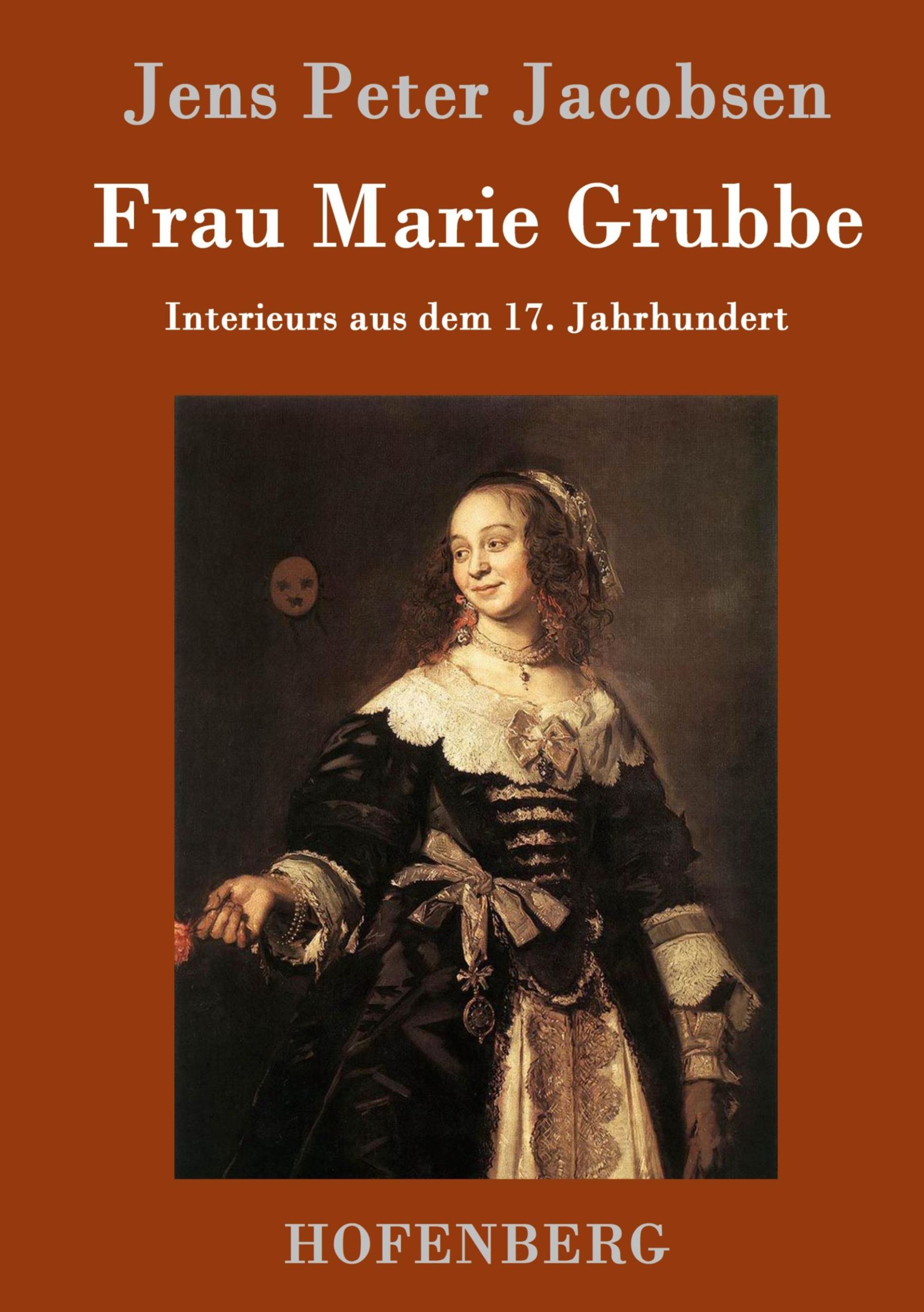 Cover: 9783843093675 | Frau Marie Grubbe | Interieurs aus dem 17. Jahrhundert | Jacobsen