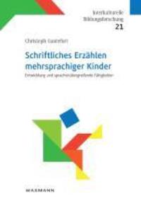 Cover: 9783830929086 | Schriftliches Erzählen mehrsprachiger Kinder | Christoph Gantefort