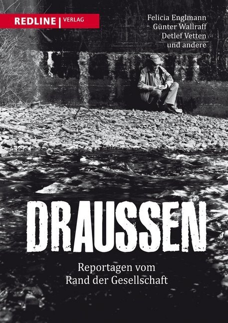 Cover: 9783868813357 | Draußen | Reportagen vom Rand der Gesellschaft | Felicia Englmann