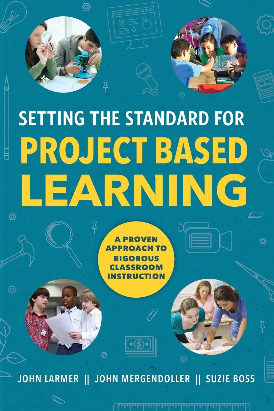 Cover: 9781416620334 | Setting the Standard for Project Based Learning | John Larmer (u. a.)