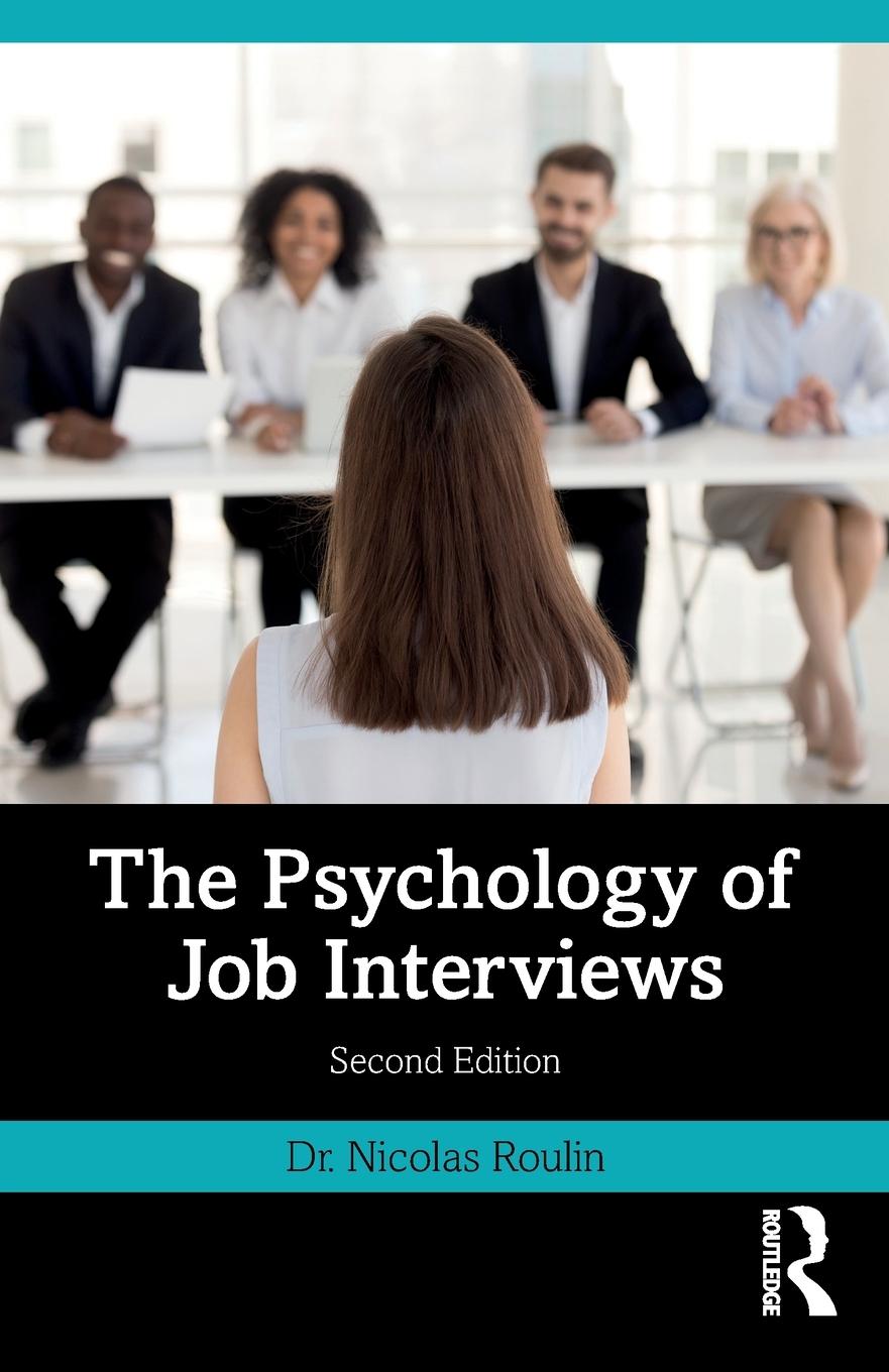 Cover: 9780367773786 | The Psychology of Job Interviews | Nicolas Roulin | Taschenbuch | 2022