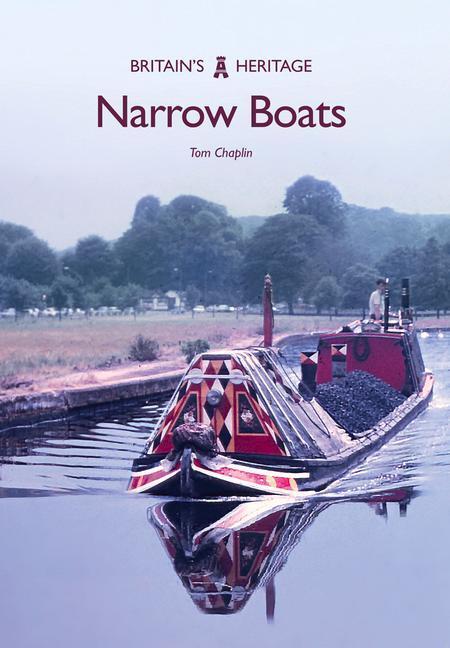 Cover: 9781445669977 | Narrow Boats | Tom Chaplin | Taschenbuch | Britain's Heritage | 2017