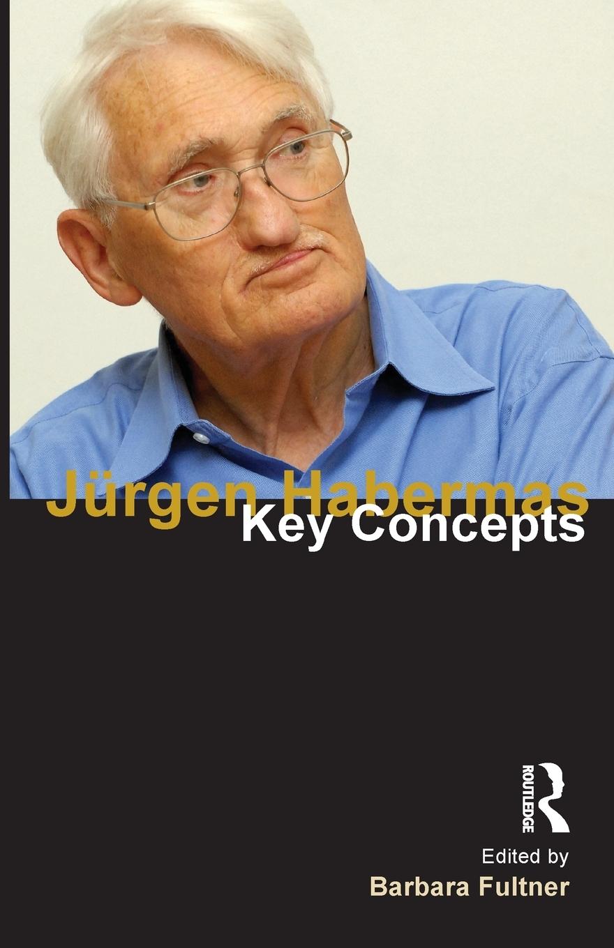 Cover: 9781844652372 | Jurgen Habermas | Key Concepts | Barbara Fultner | Taschenbuch | 2010