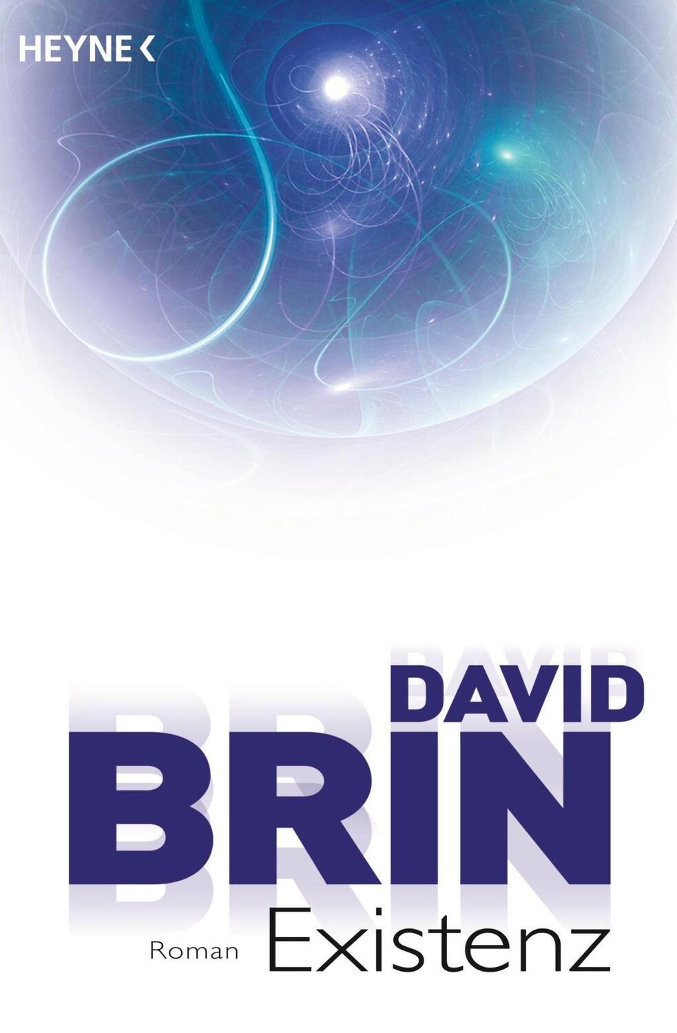 Cover: 9783453529939 | Existenz | Roman | David Brin | Taschenbuch | 896 S. | Deutsch | 2012