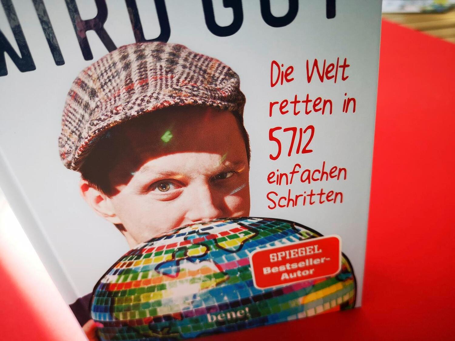 Bild: 9783963402890 | Alles wird gut | Die Welt retten in 5712 einfachen Schritten | Buch