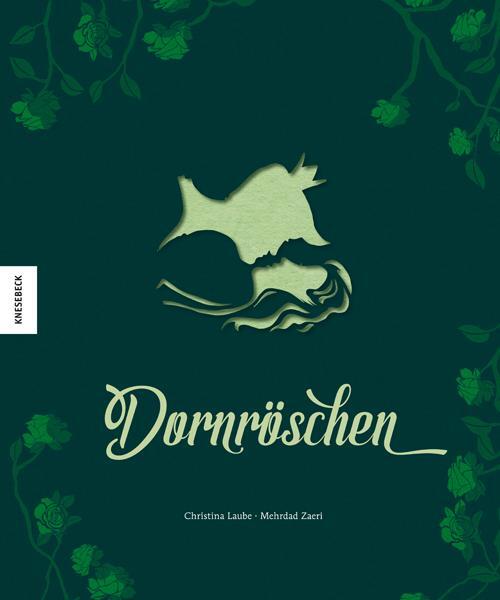 Cover: 9783957281869 | Dornröschen | Christina Laube | Buch | 40 S. | Deutsch | 2019