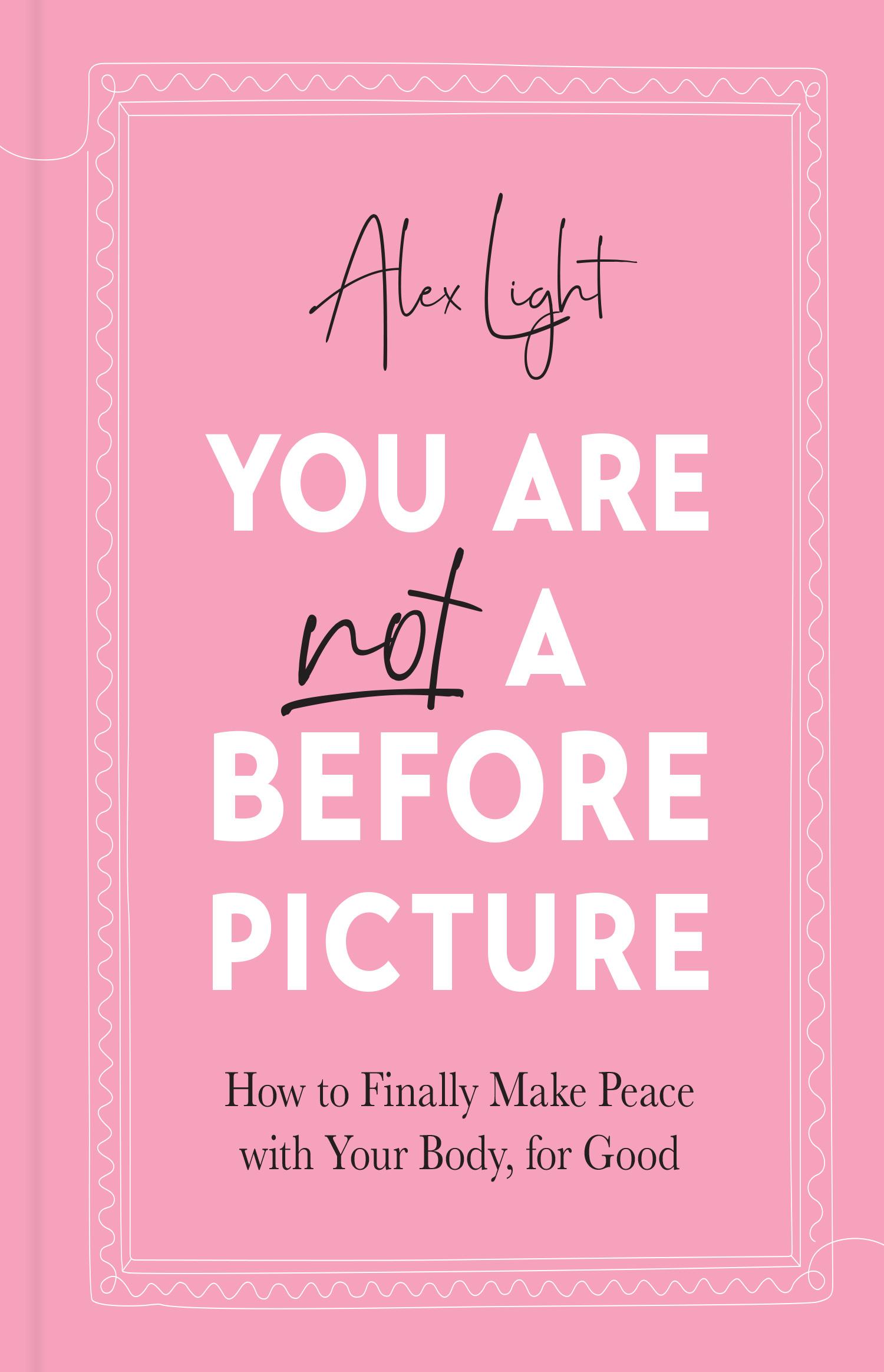 Cover: 9780008507565 | You Are Not a Before Picture | Alex Light | Buch | Englisch | 2022