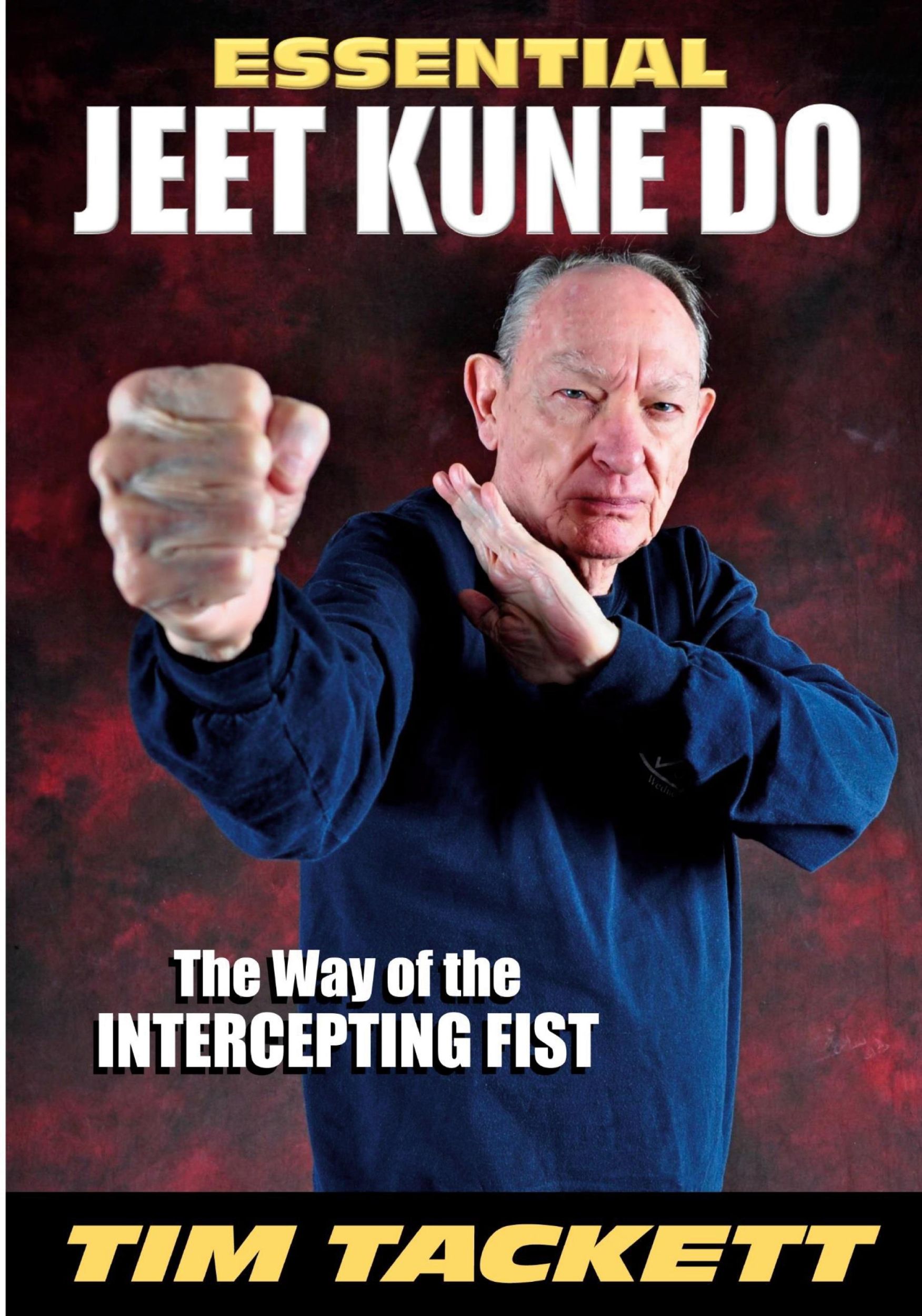 Cover: 9781949753097 | Essential Jeet Kune Do | Tim Tackett | Taschenbuch | Englisch | 2019