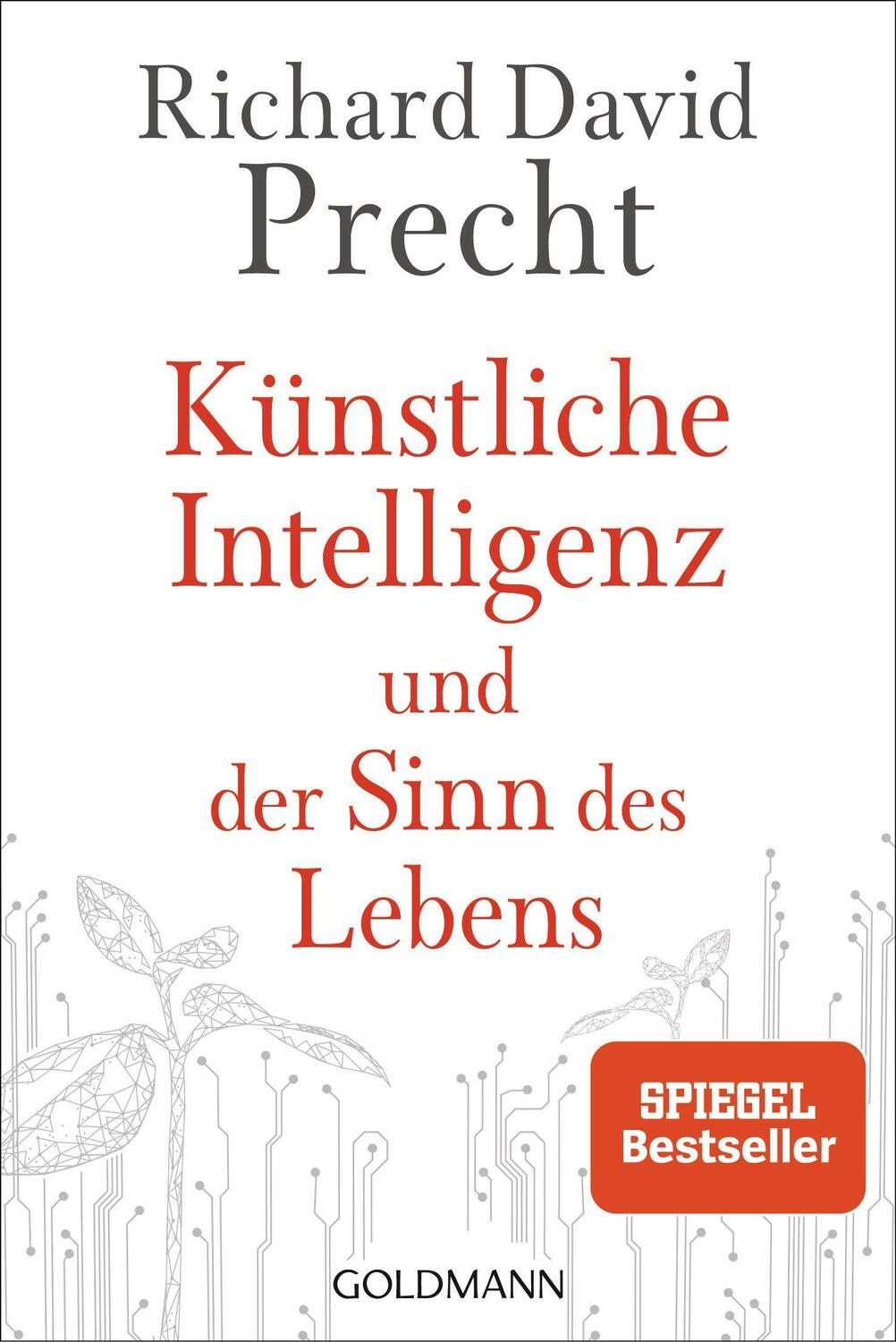 Cover: 9783442142743 | Künstliche Intelligenz und der Sinn des Lebens | Ein Essay | Precht