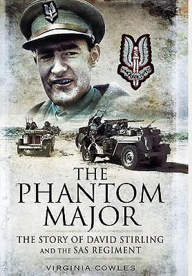 Cover: 9781848843868 | The Phantom Major | The Story of David Stirling and the SAS Regiment