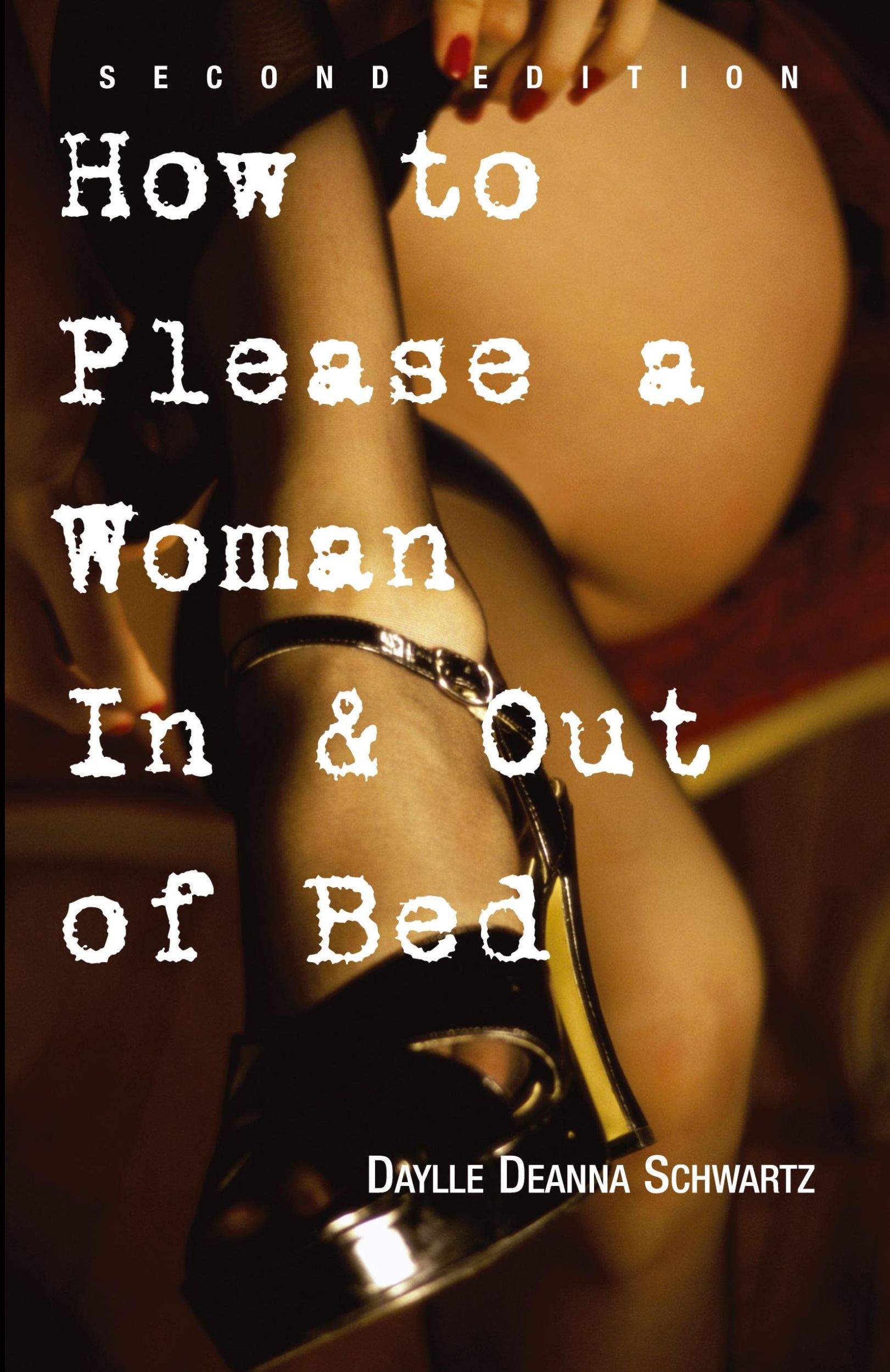 Cover: 9781593372903 | How to Please a Woman in &amp; Out of Bed | Daylle Deanna Schwartz | Buch