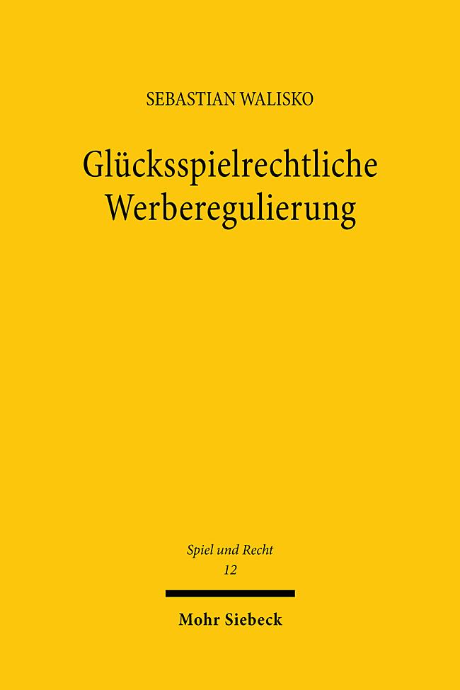 Cover: 9783161637803 | Glücksspielrechtliche Werberegulierung | Sebastian Walisko | Buch