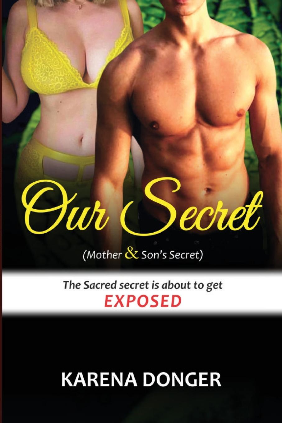 Cover: 9781637502990 | Our Secret | Karena Donger | Taschenbuch | Mother &amp; Son's Secret