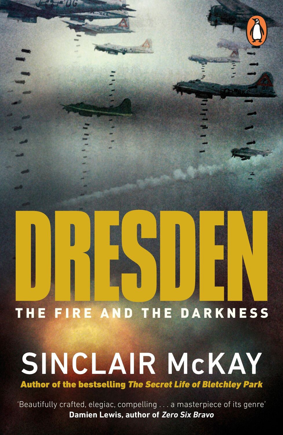 Cover: 9780241986011 | Dresden | The Fire and the Darkness | Sinclair McKay | Taschenbuch