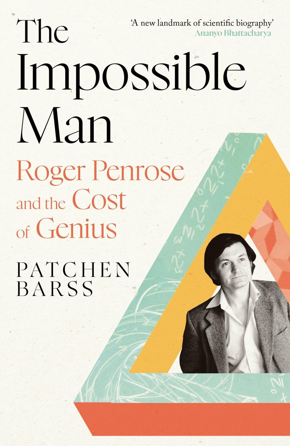 Cover: 9781838959326 | The Impossible Man | Roger Penrose and the Cost of Genius | Barss