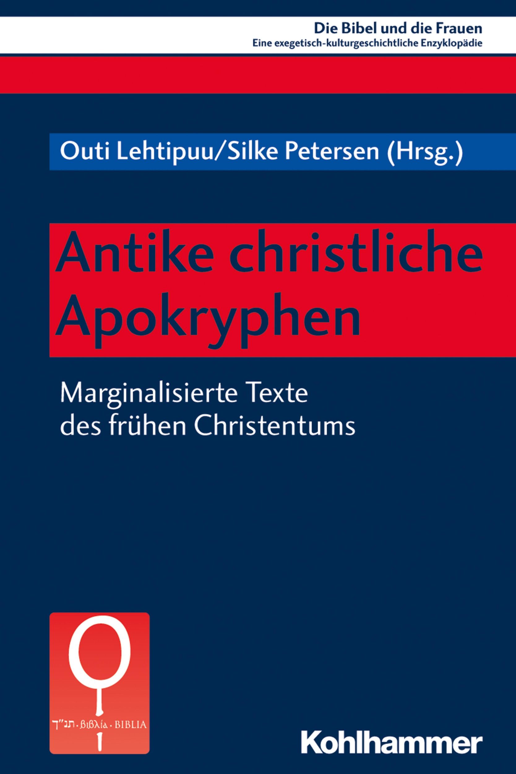 Cover: 9783170344457 | Antike christliche Apokryphen | Outi Lehtipuu | Taschenbuch | 319 S.