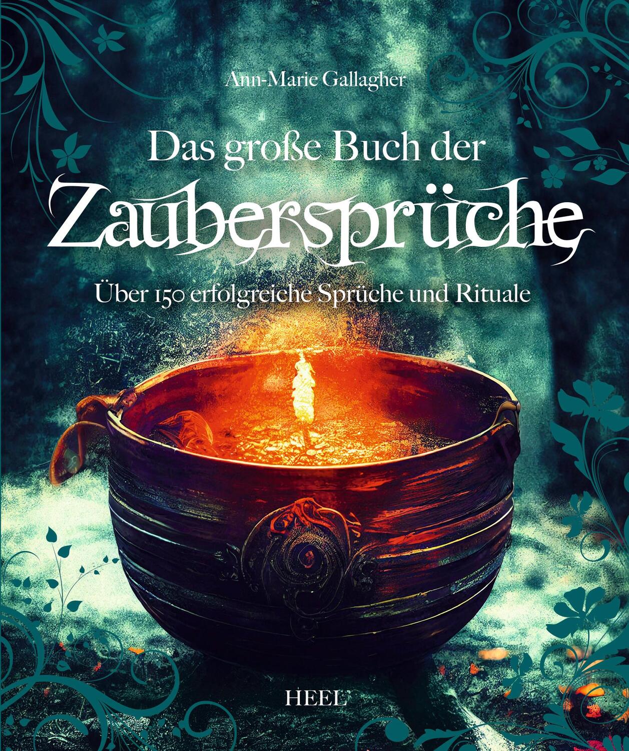 Cover: 9783898803045 | Das große Buch der Zaubersprüche | Ann-Marie Gallagher | Taschenbuch