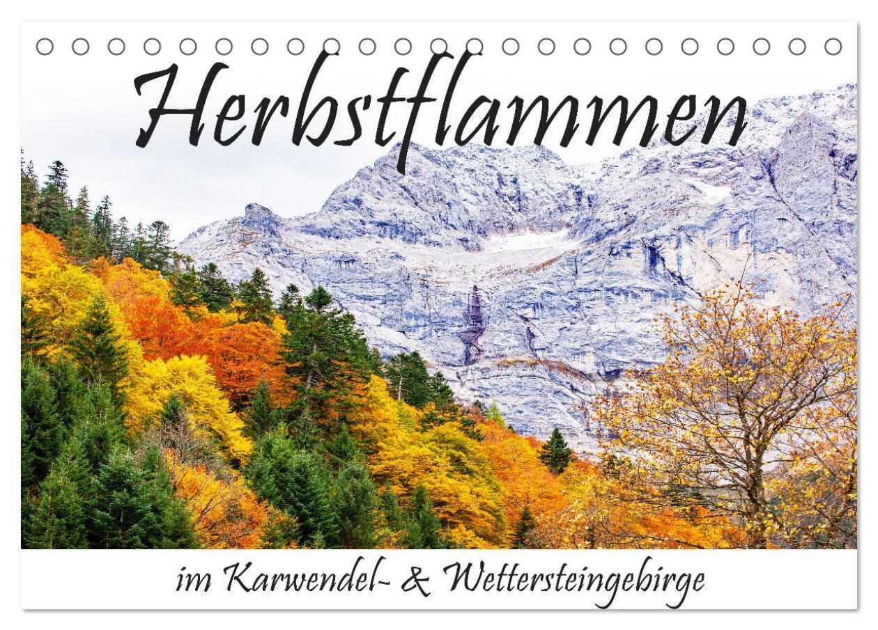 Cover: 9783457037164 | Herbstflammen im Karwendel- und Wettersteingebirge (Tischkalender...