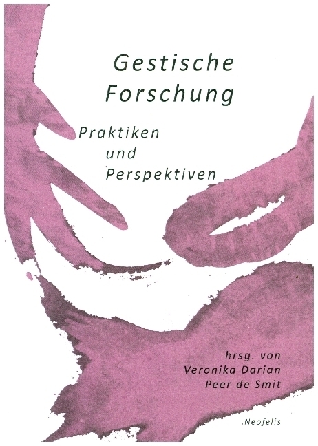 Cover: 9783958082465 | Gestische Forschung | Praktiken und Perspektiven | Darian (u. a.)