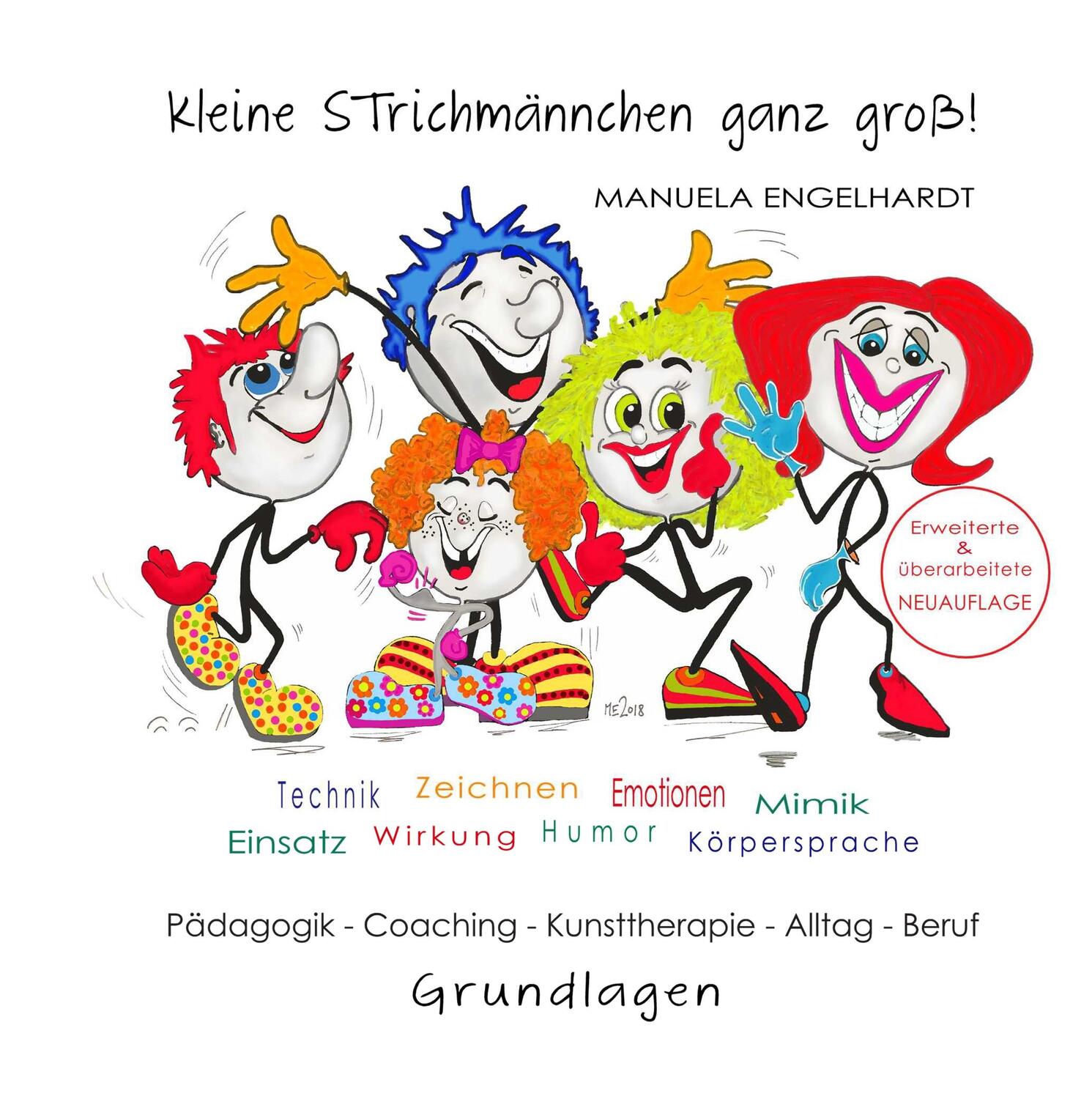 Cover: 9783749497362 | Kleine Strichmännchen ganz groß! | Manuela Engelhardt | Buch | 116 S.