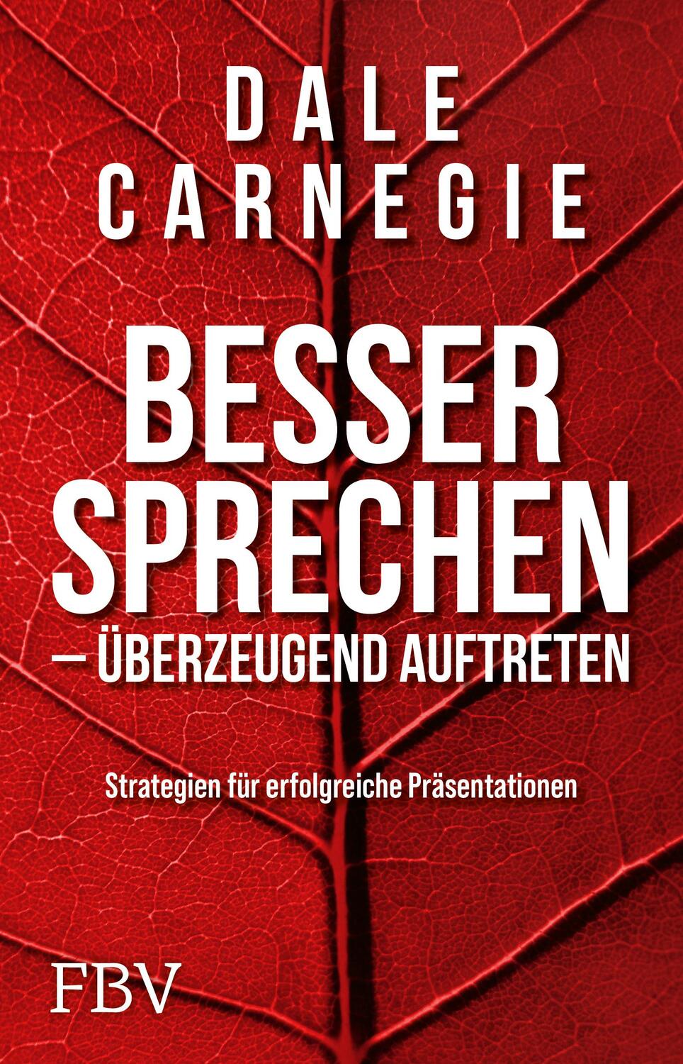 Cover: 9783959725910 | Besser sprechen überzeugend auftreten | Dale Carnegie | Taschenbuch