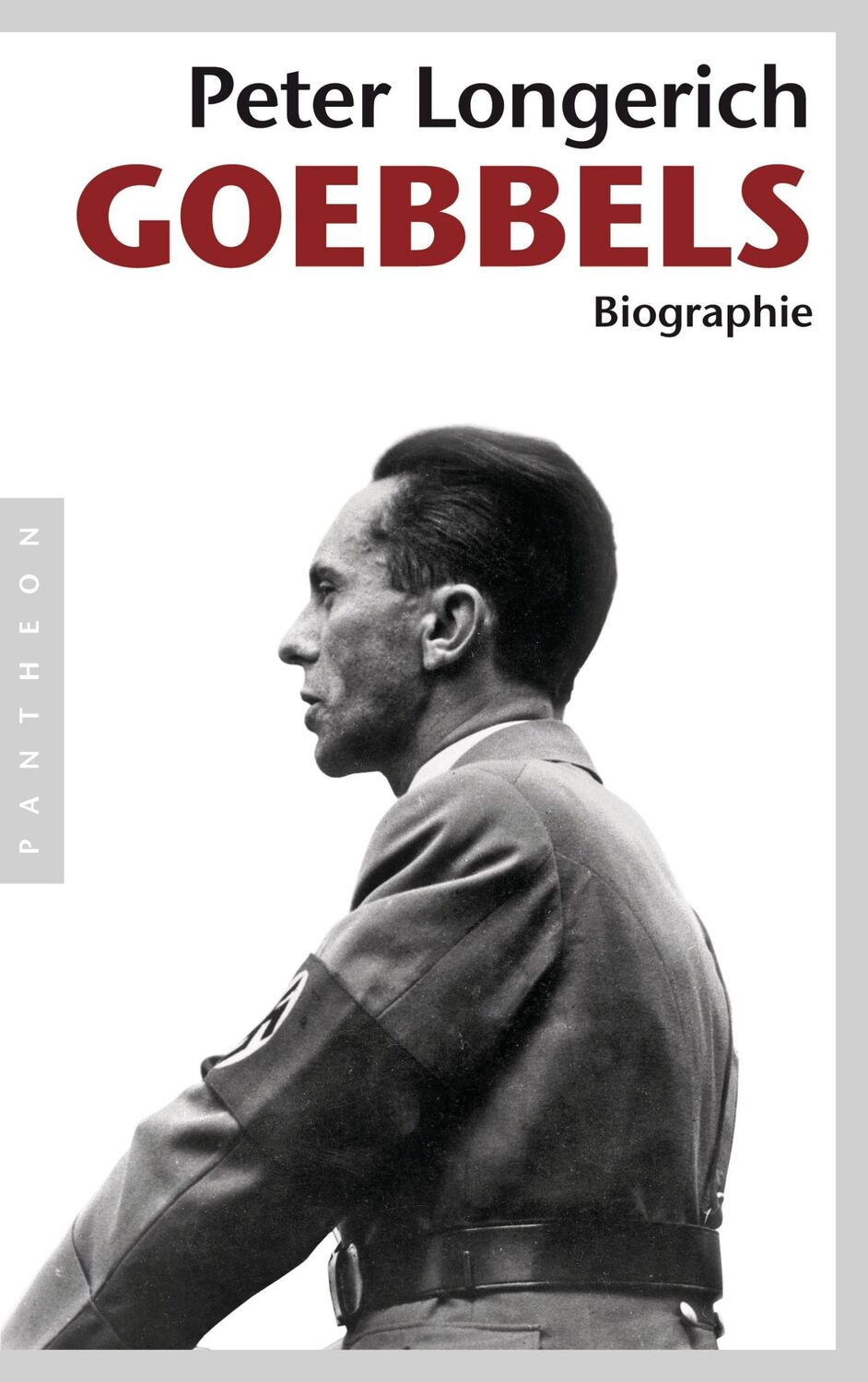 Cover: 9783570551691 | Joseph Goebbels | Biographie | Peter Longerich | Taschenbuch | 910 S.