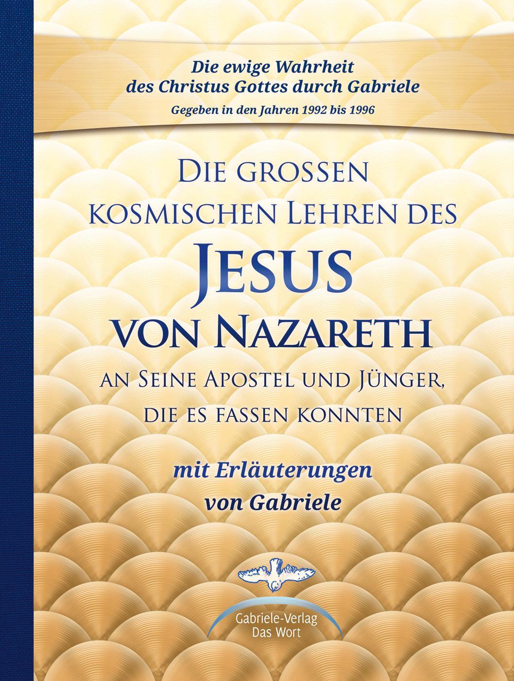 Cover: 9783892015857 | Die großen kosmischen Lehren des Jesus von Nazareth an Seine...