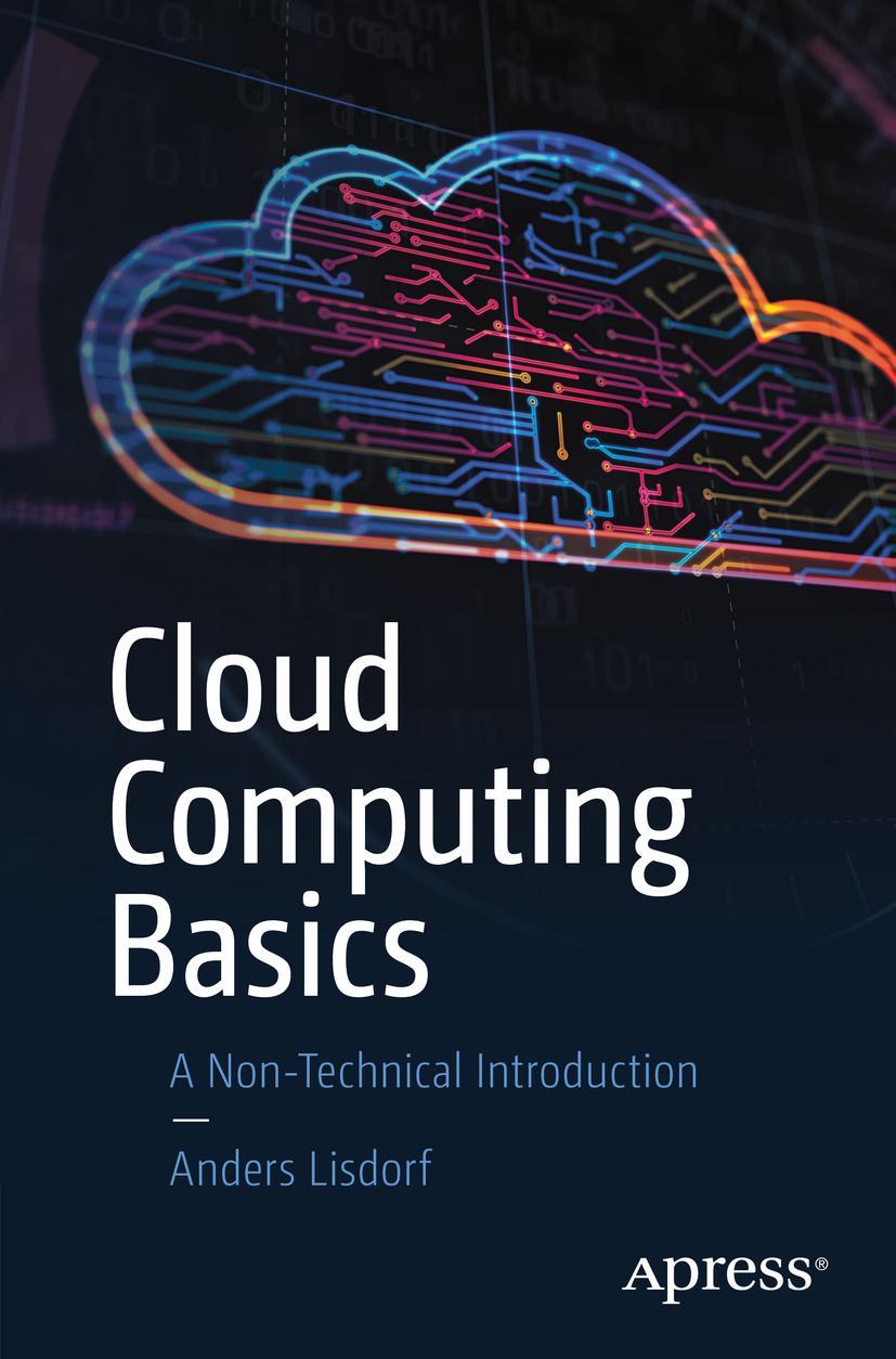 Cover: 9781484269206 | Cloud Computing Basics | A Non-Technical Introduction | Anders Lisdorf