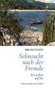 Cover: 9783833454769 | Sehnsucht nach der Fremde | Ein Leben auf See | Bruno Stein | Buch