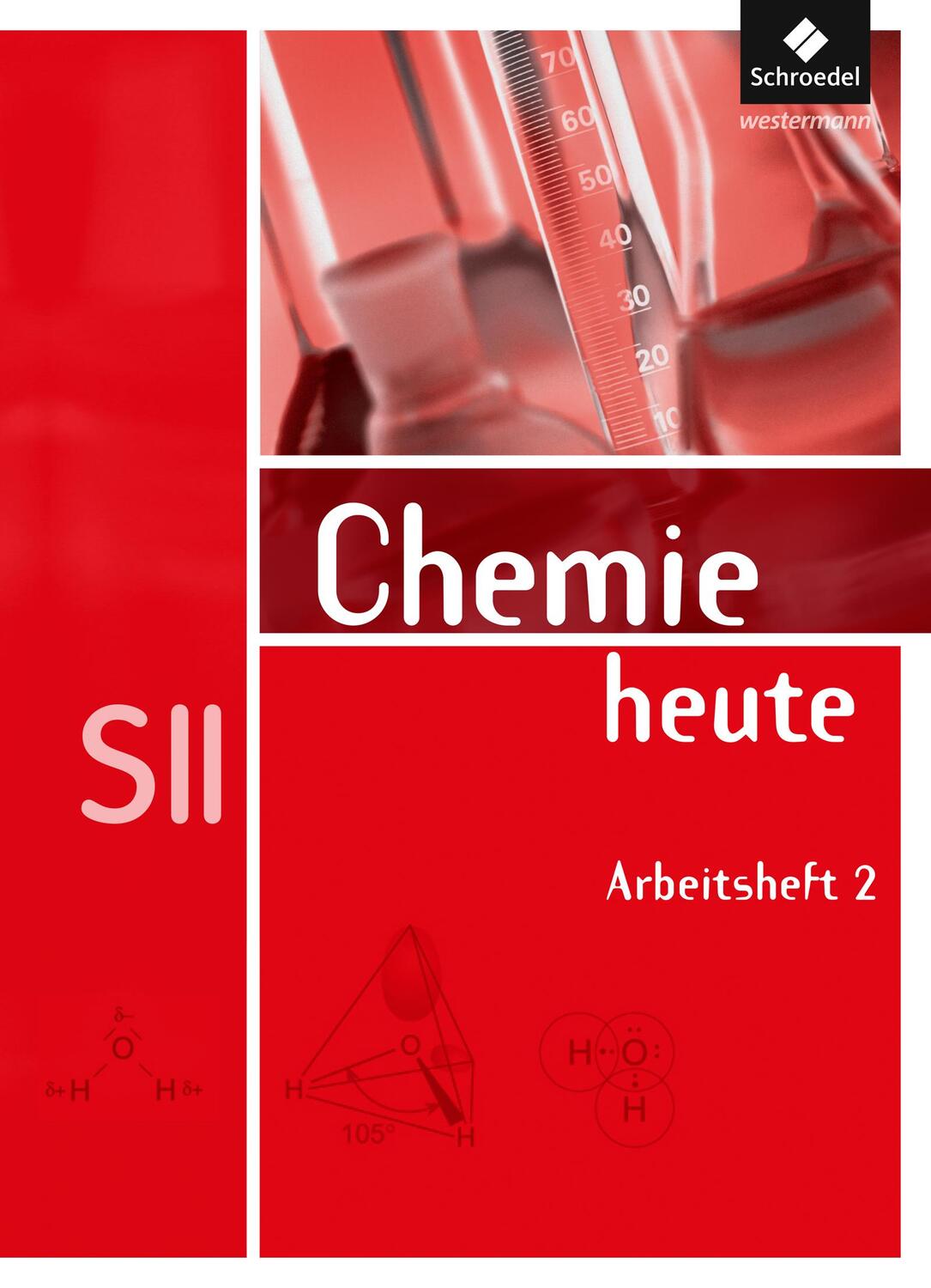 Cover: 9783507106604 | Chemie heute 2. Arbeitsheft. Sekundarstude 2 | Broschüre | 64 S.