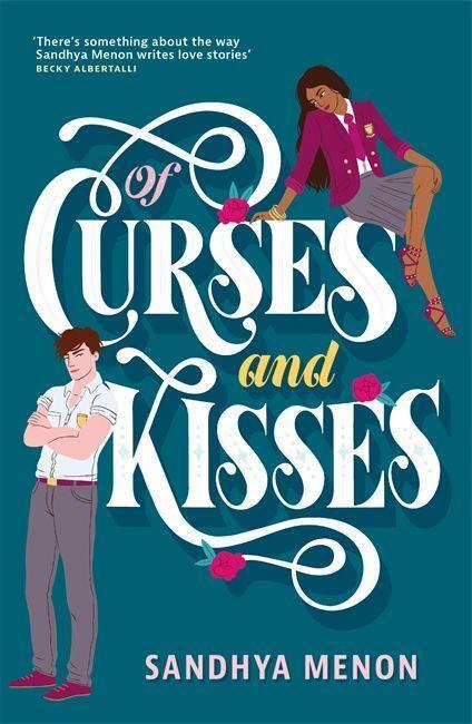 Cover: 9781529325317 | Of Curses and Kisses | A St. Rosetta's Academy Novel | Sandhya Menon