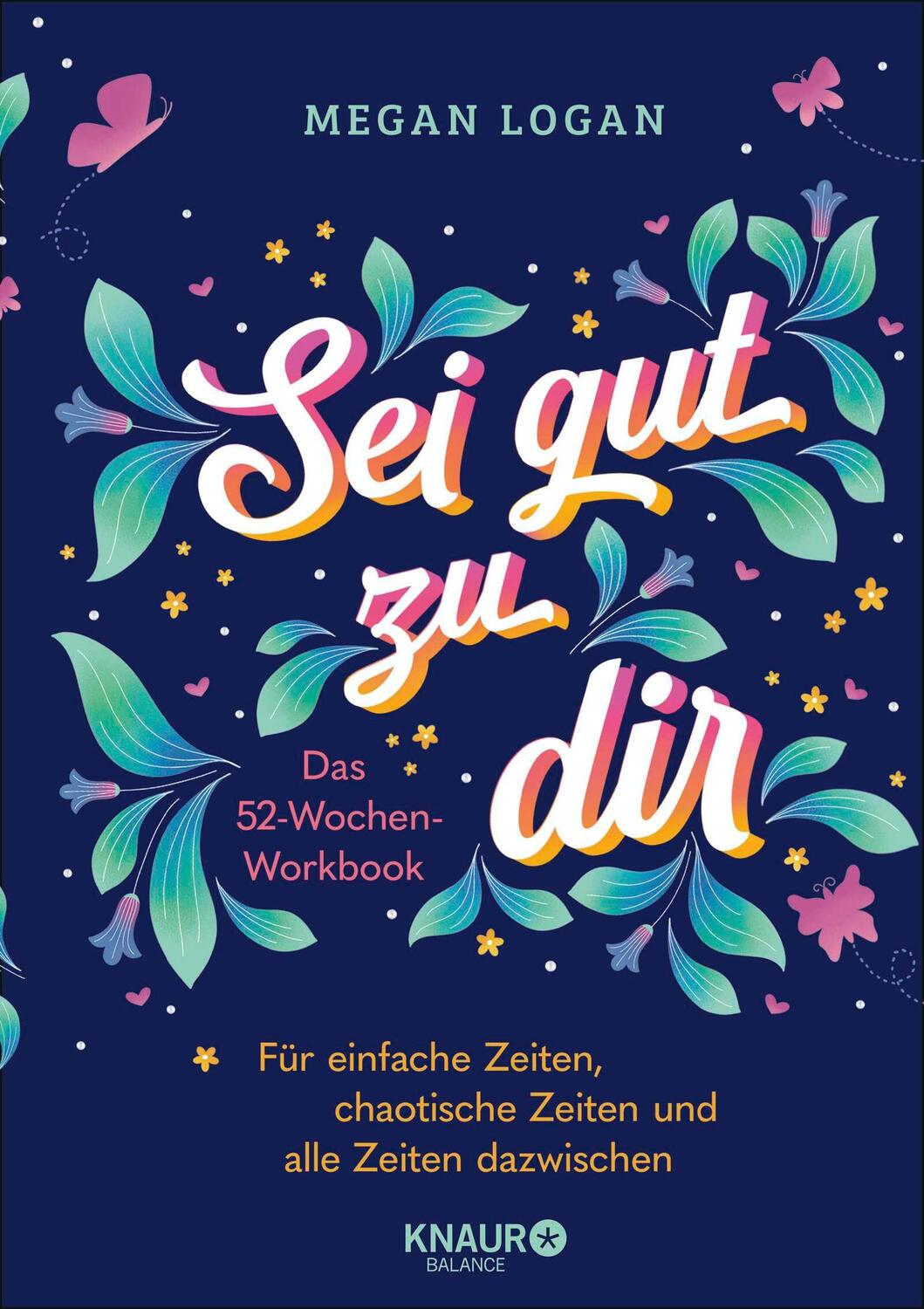 Cover: 9783426676318 | Sei gut zu dir | Megan Logan | Taschenbuch | 240 S. | Deutsch | 2023