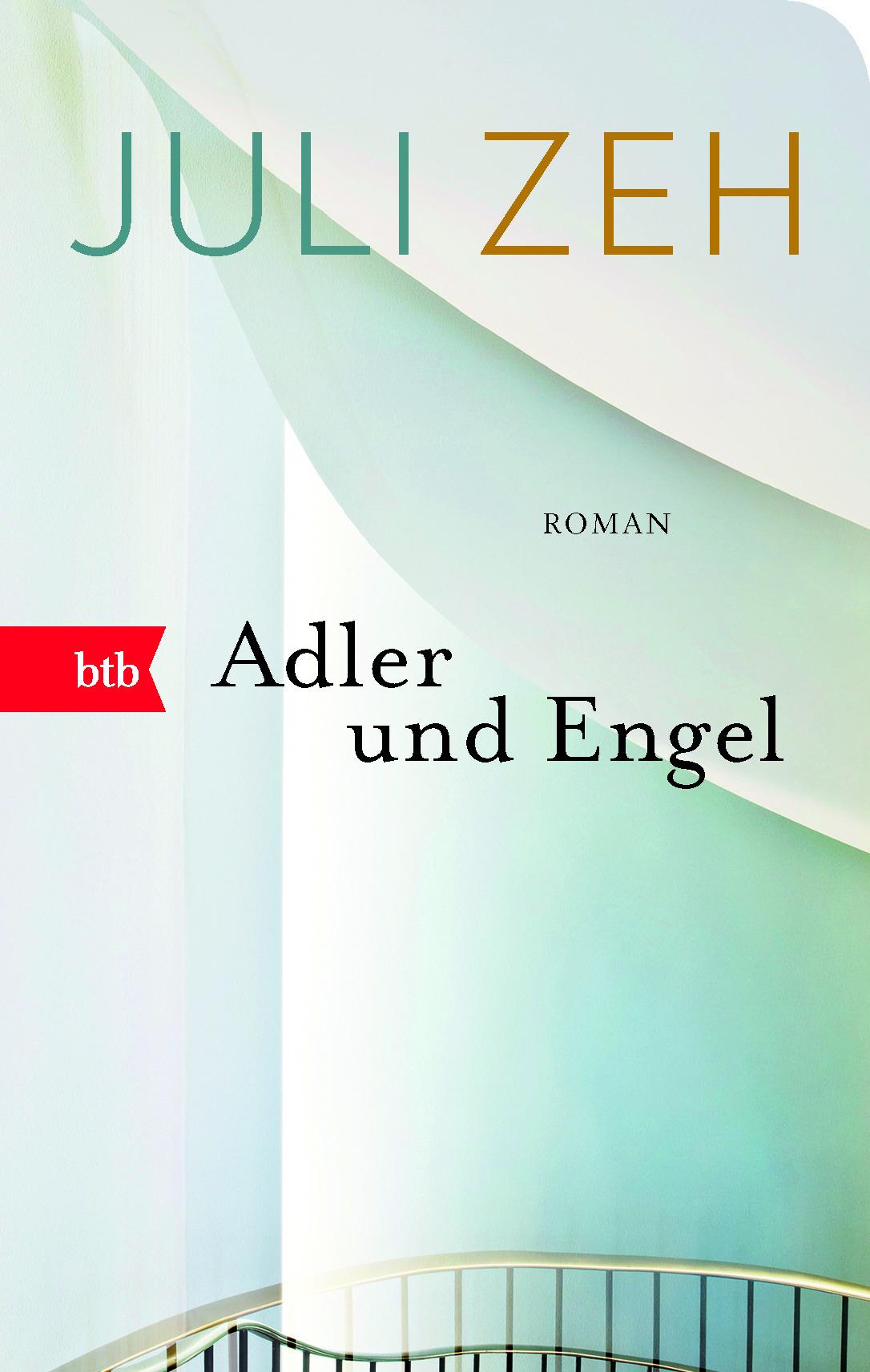 Cover: 9783442739677 | Adler und Engel | Juli Zeh | Buch | btb | 570 S. | Deutsch | 2009