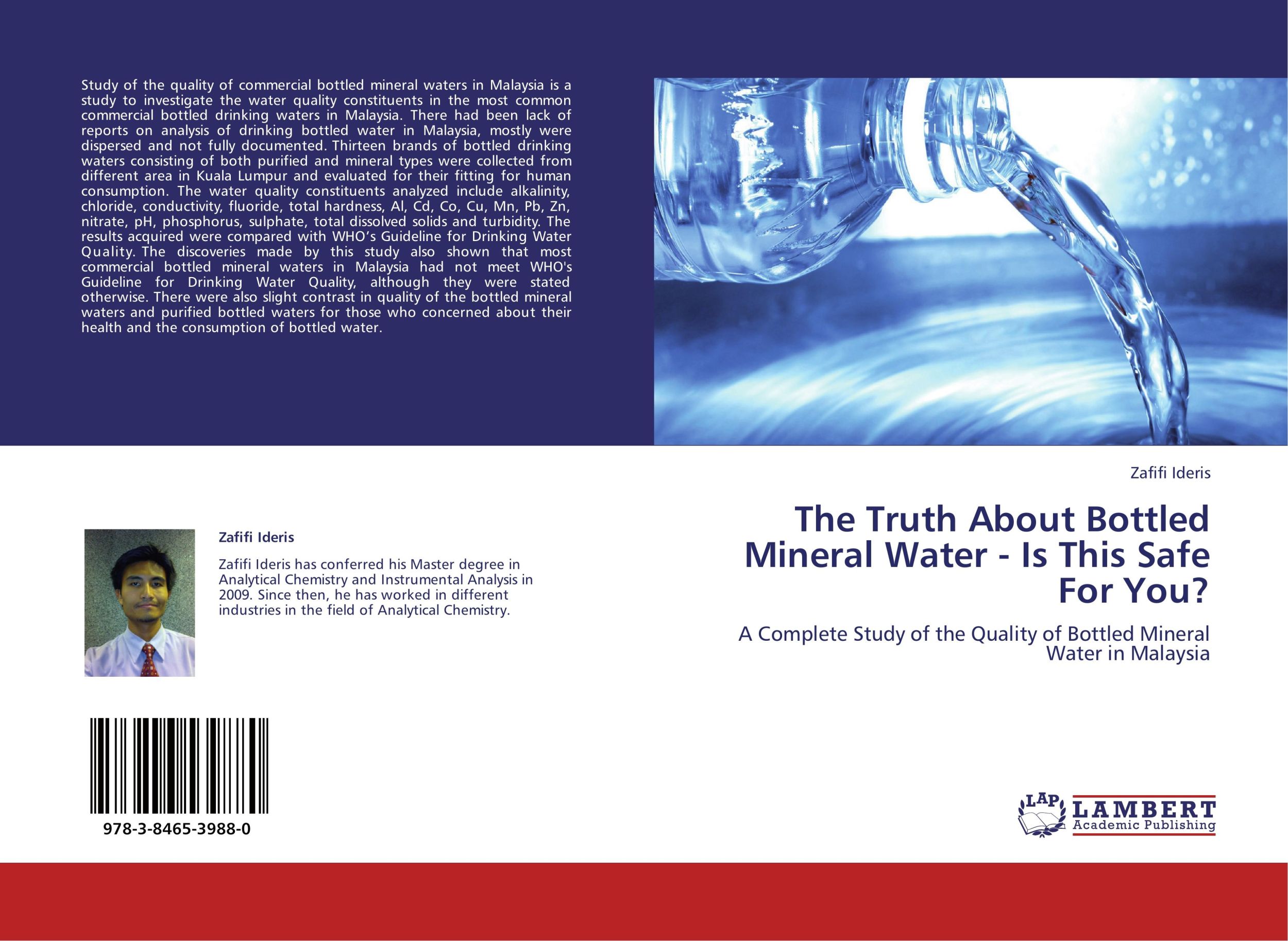 Cover: 9783846539880 | The Truth About Bottled Mineral Water - Is This Safe For You? | Ideris