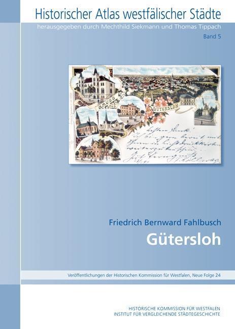 Cover: 9783870233747 | Gütersloh | Historischer Atlas Westfälischer Städte 5 | Fahlbusch