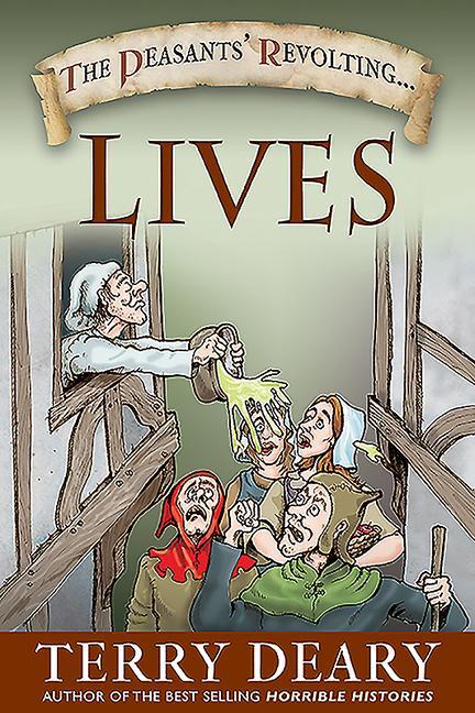 Cover: 9781526745613 | The Peasants' Revolting Lives | Terry Deary | Taschenbuch | Englisch