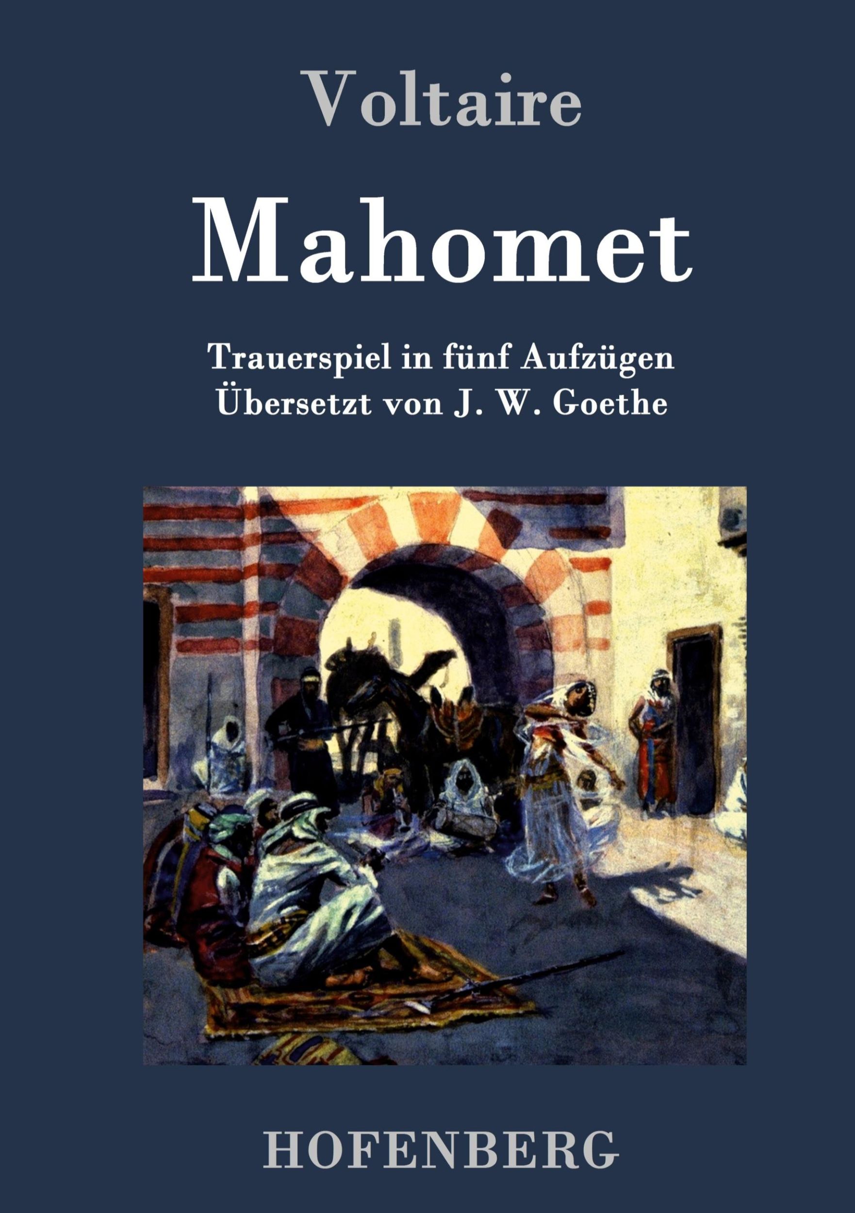 Cover: 9783843095884 | Mahomet | Trauerspiel in fünf Aufzügen | Voltaire | Buch | 68 S.