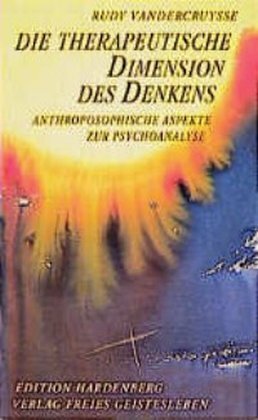 Cover: 9783772518553 | Die therapeutische Dimension des Denkens | Rudy Vandercruysse | Buch