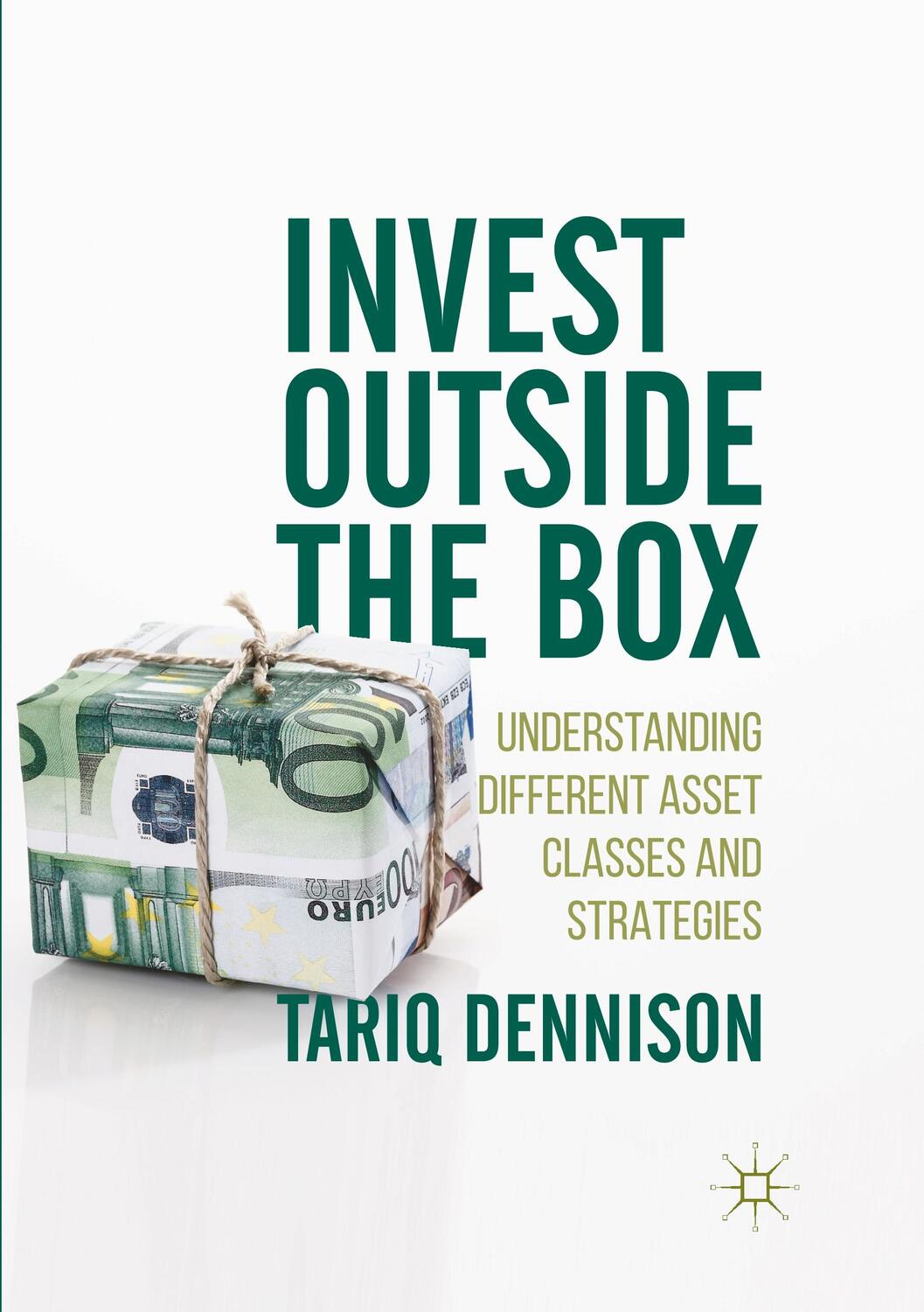 Cover: 9789811343995 | Invest Outside the Box | Tariq Dennison | Taschenbuch | Paperback