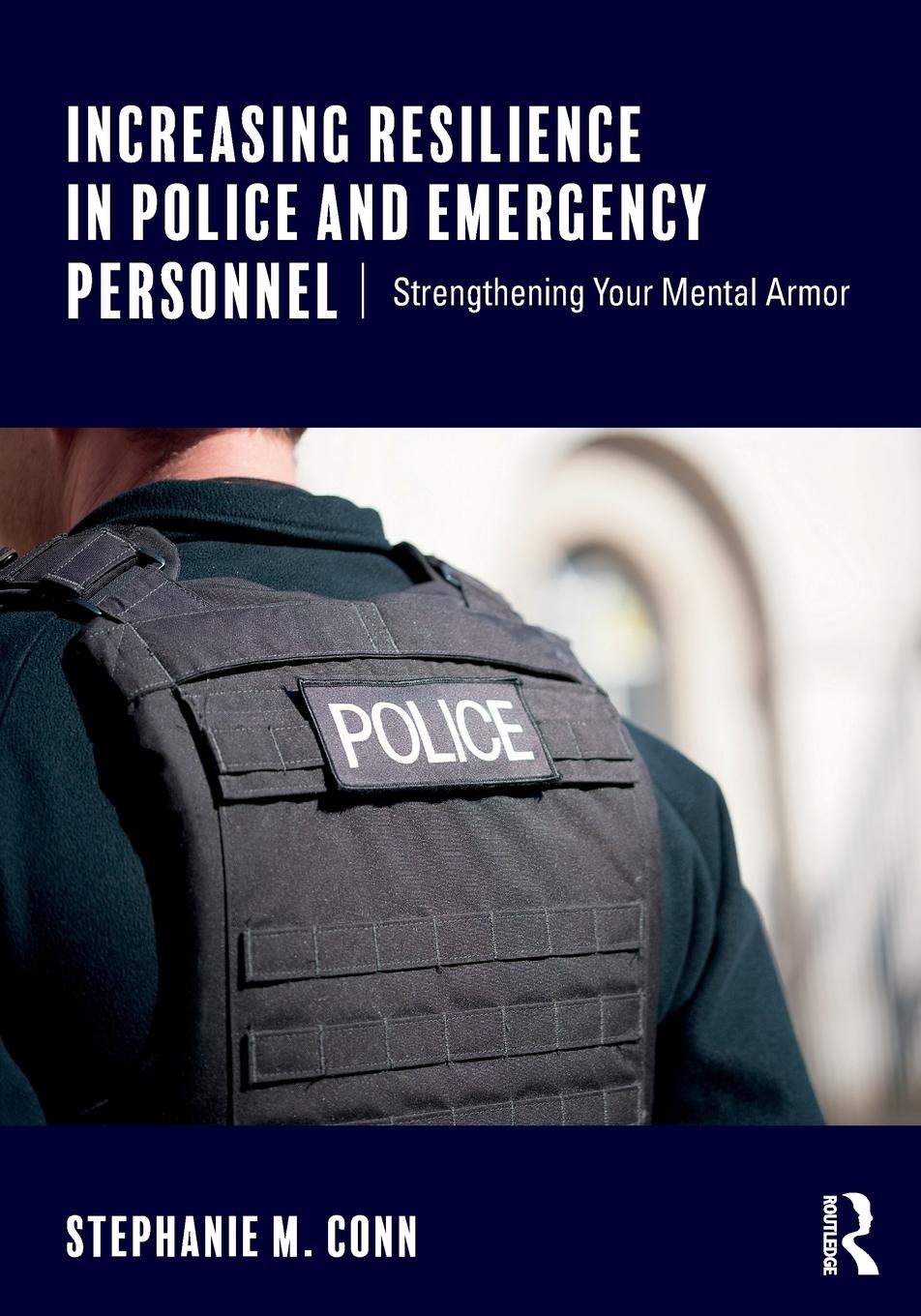 Cover: 9781138643680 | Increasing Resilience in Police and Emergency Personnel | Conn | Buch