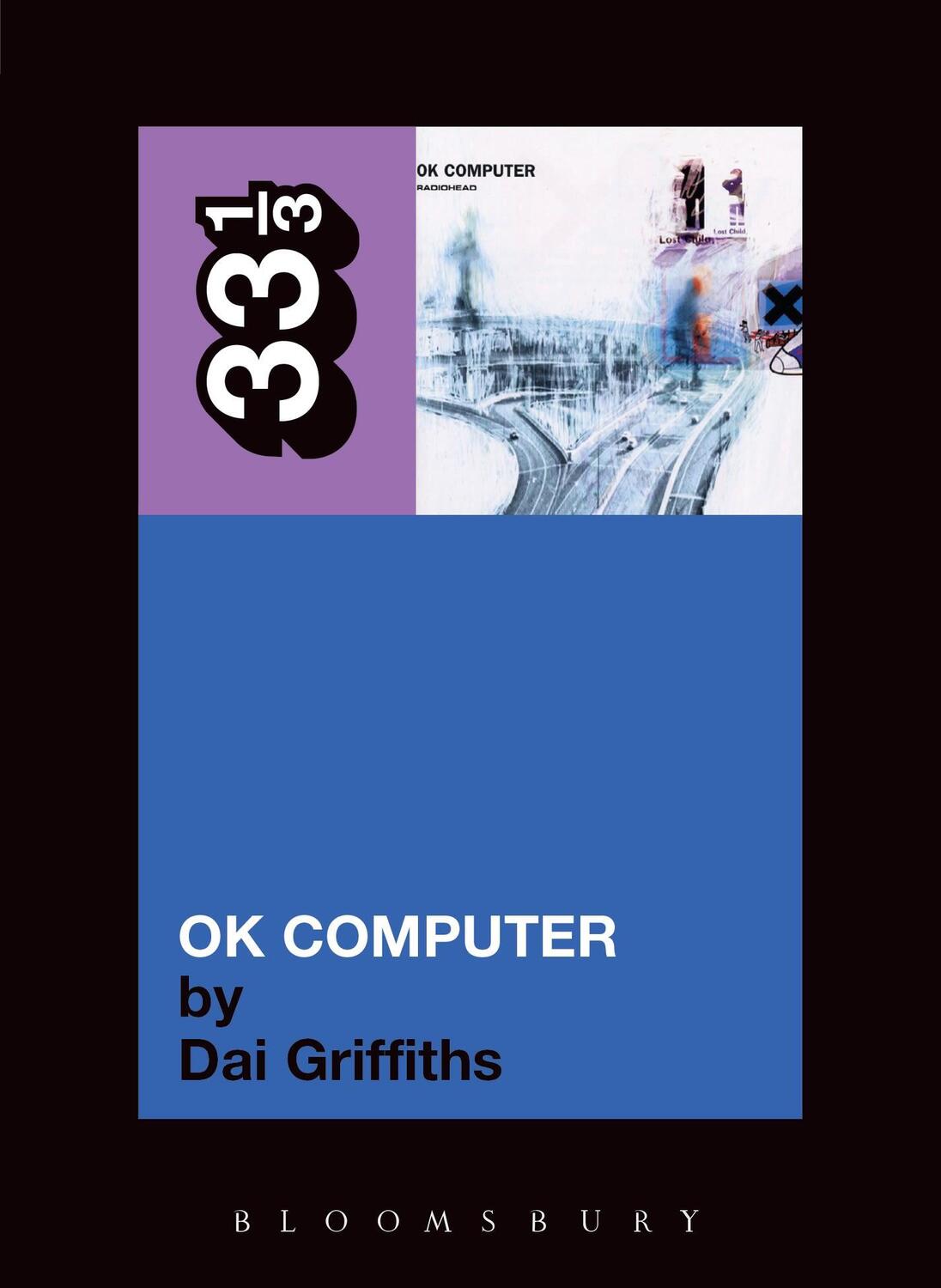 Cover: 9780826416636 | Radiohead's OK Computer | Dai Griffiths | Taschenbuch | 33 1/3 | 2004