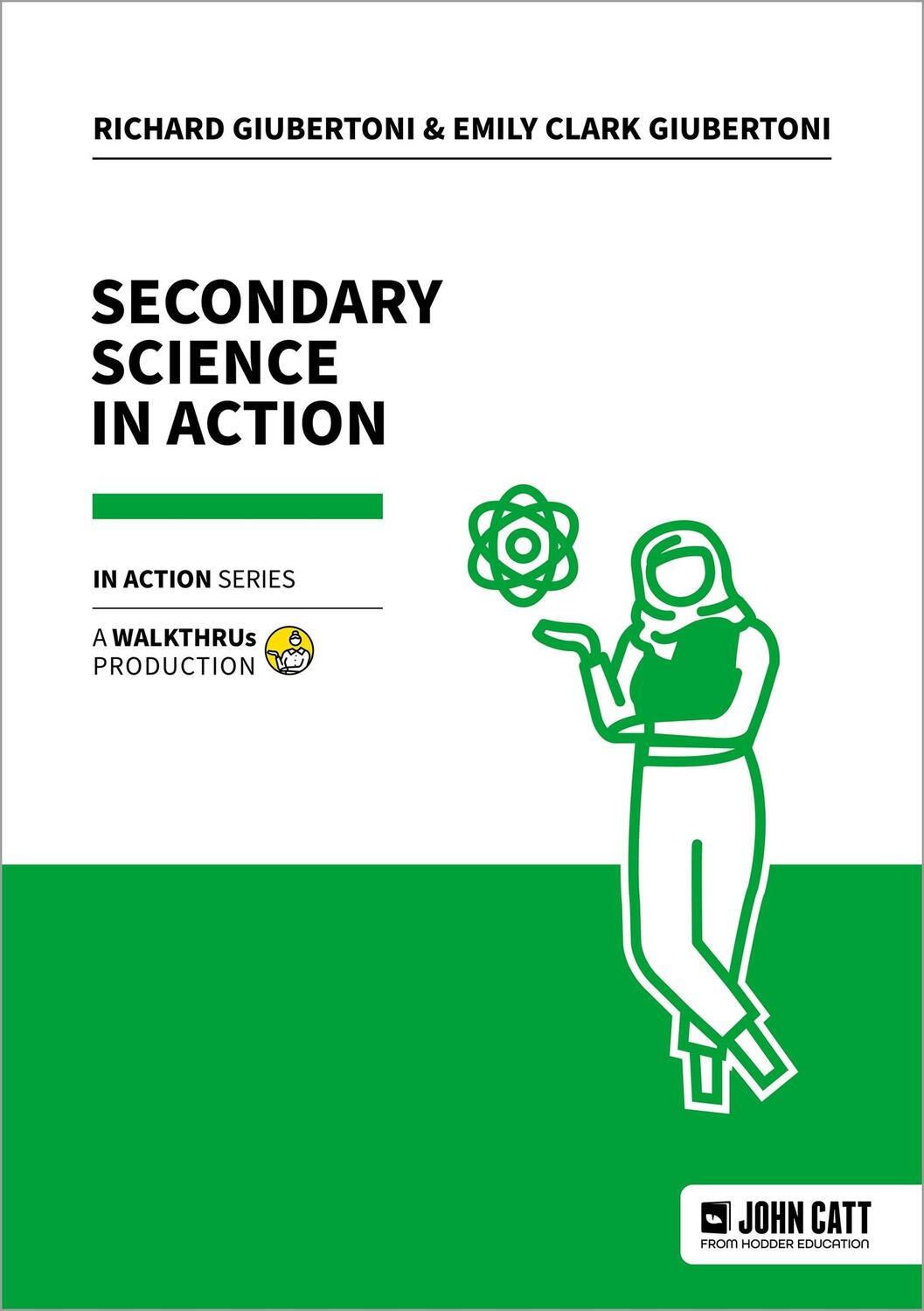 Cover: 9781915261922 | Secondary Science in Action | Emily Clark Giubertoni (u. a.) | Buch