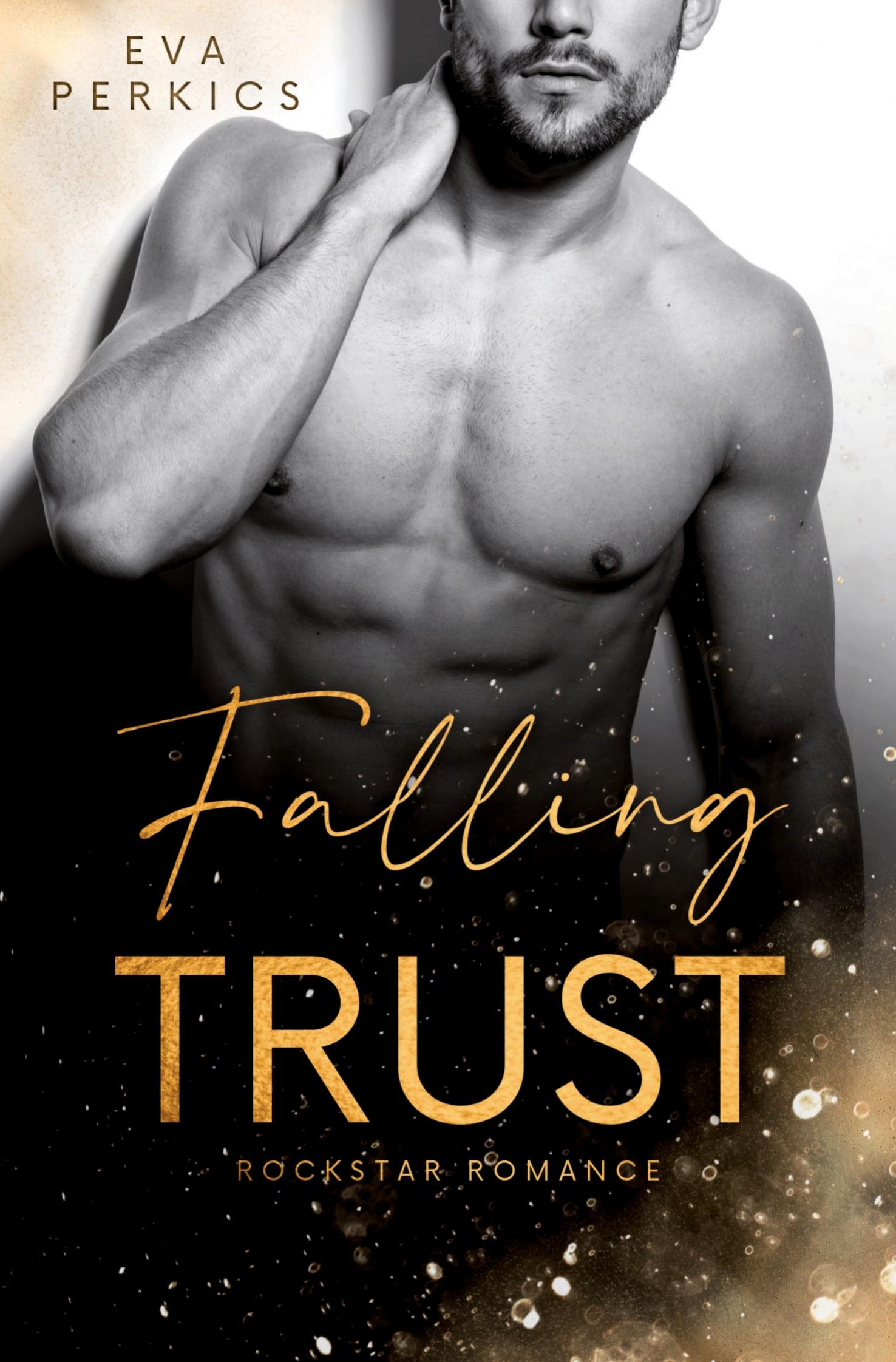 Cover: 9783759281227 | Falling Trust | New York Rockstar Romance | Eva Perkics | Taschenbuch