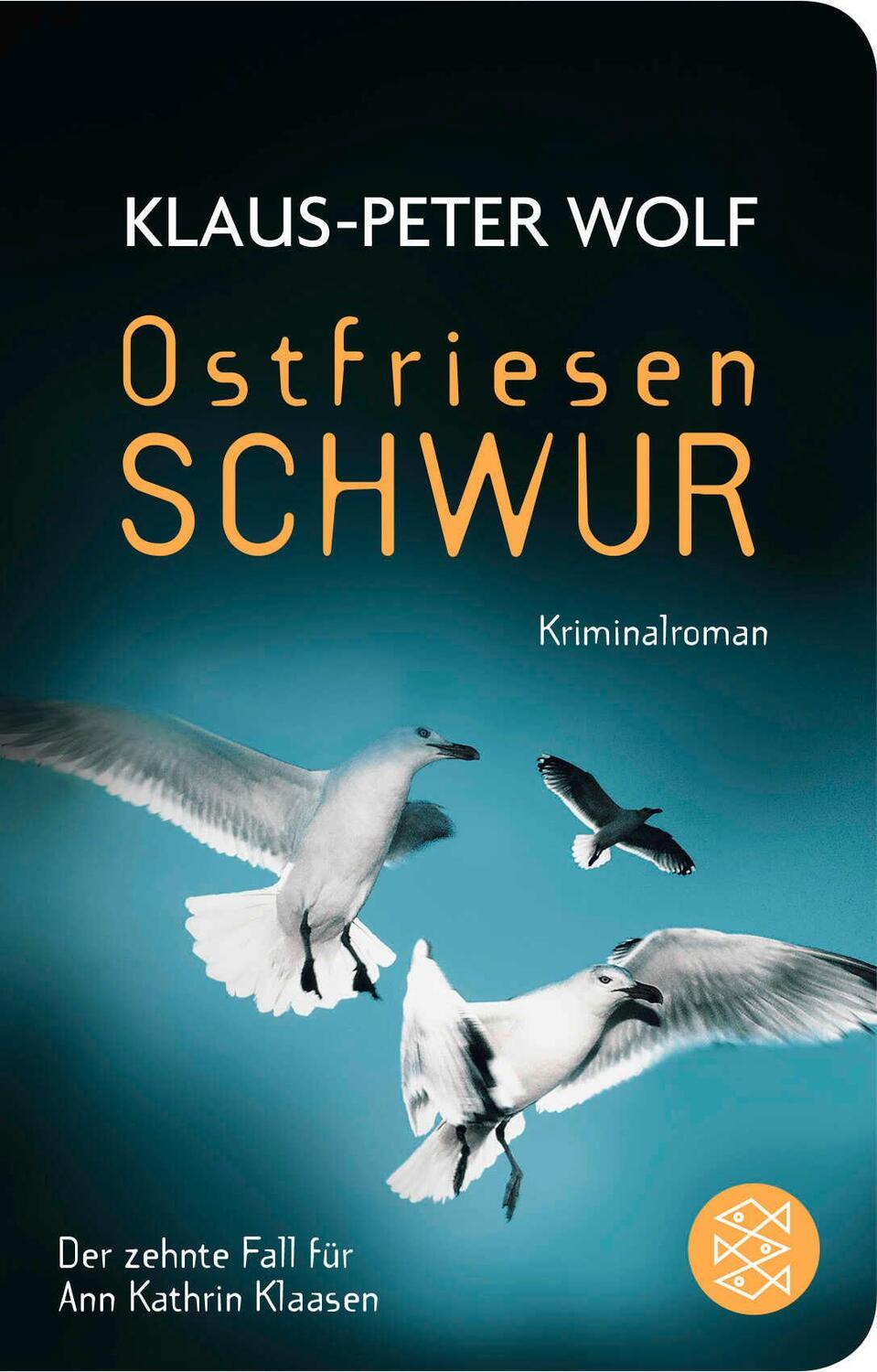 Cover: 9783596521289 | Ostfriesenschwur | Der zehnte Fall für Ann Kathrin Klaasen | Wolf