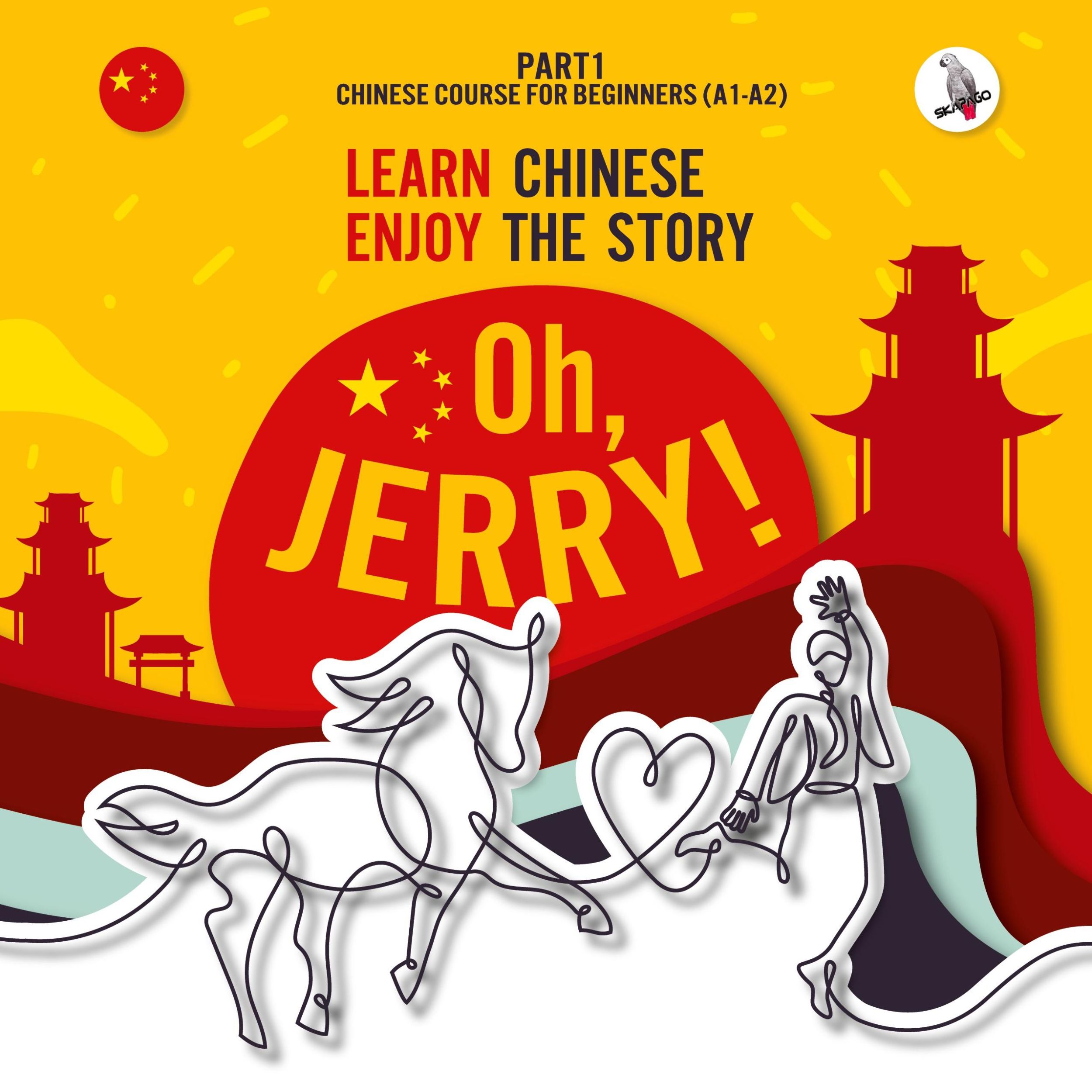 Cover: 9783945174166 | Oh, Jerry! Learn Chinese. Enjoy the story. Chinese course for...