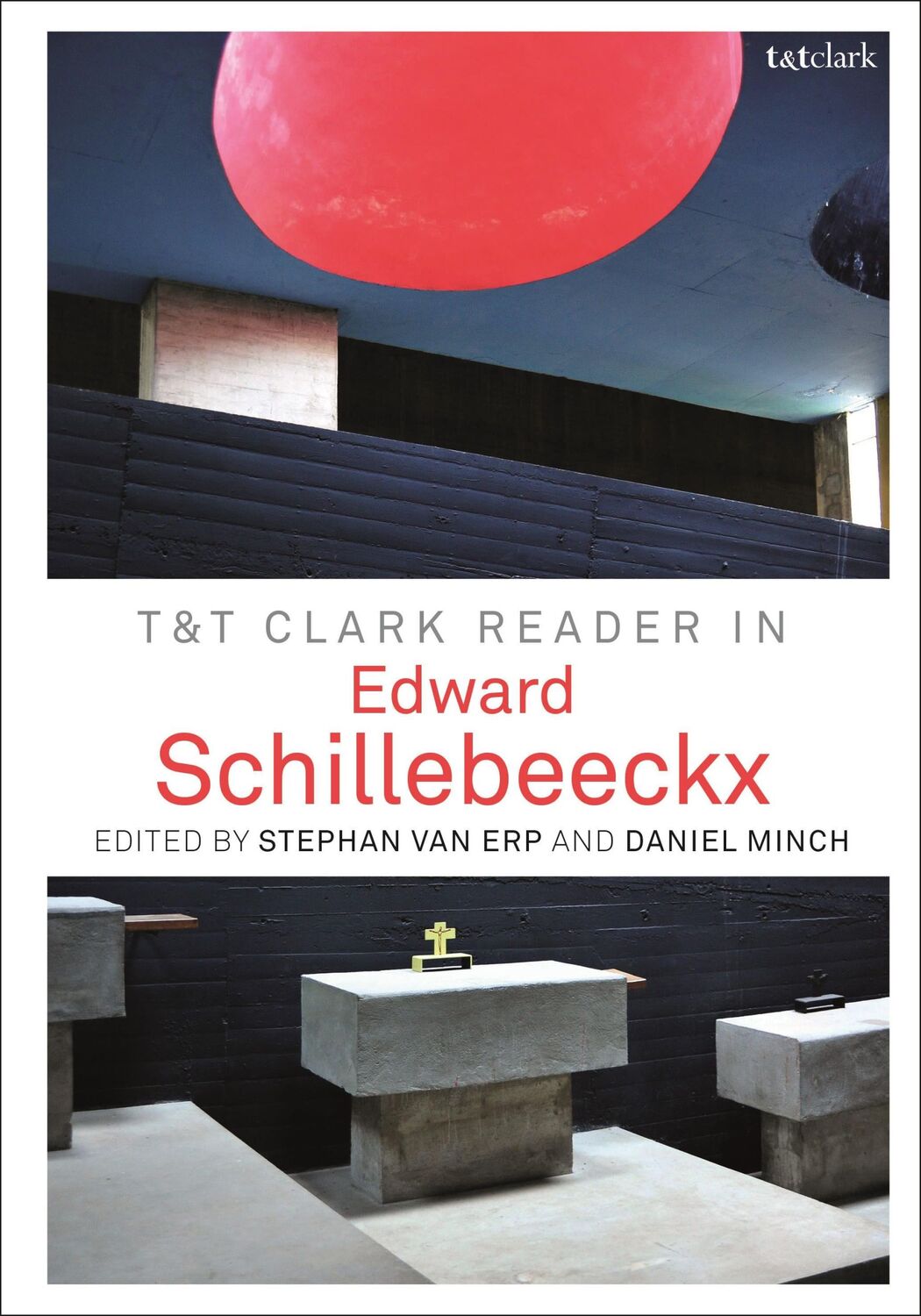 Cover: 9780567683403 | T&amp;T Clark Reader in Edward Schillebeeckx | Daniel Minch (u. a.) | Buch