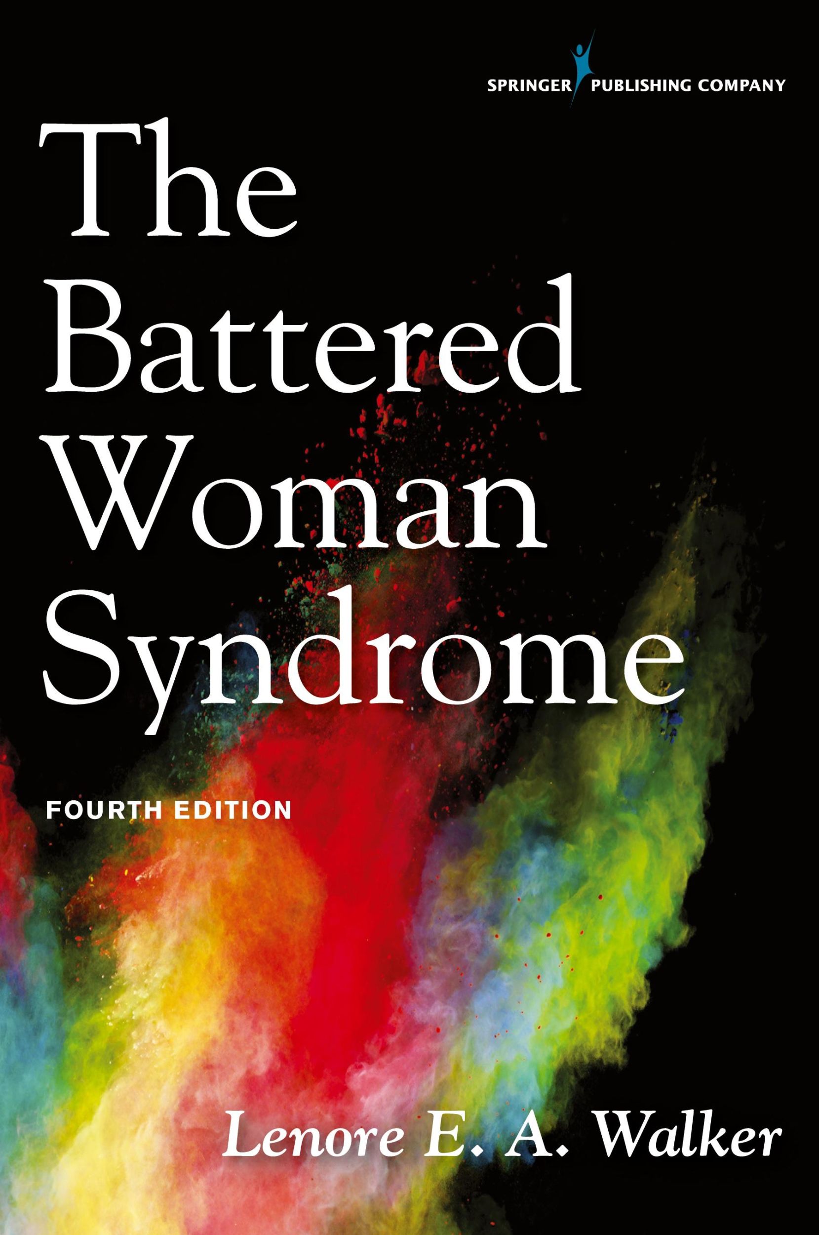 Cover: 9780826170989 | The Battered Woman Syndrome | Lenore E. A. EdD Walker | Taschenbuch