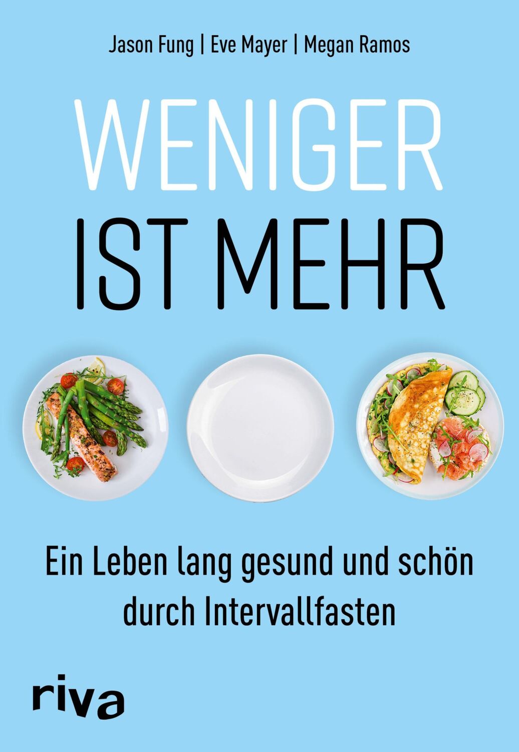 Cover: 9783742315380 | Weniger ist mehr | Jason Fung (u. a.) | Taschenbuch | 270 S. | Deutsch