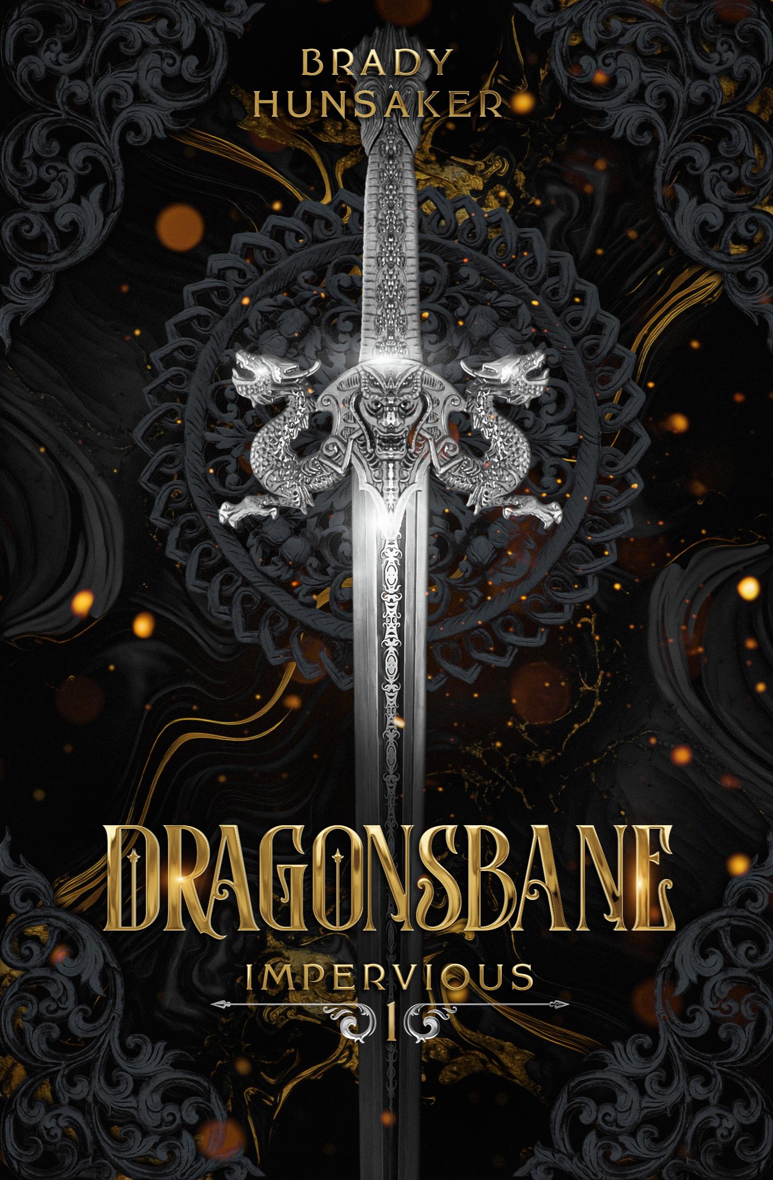 Cover: 9798987518267 | Dragonsbane (Impervious Book 1) | Brady Hunsaker | Taschenbuch | 2024